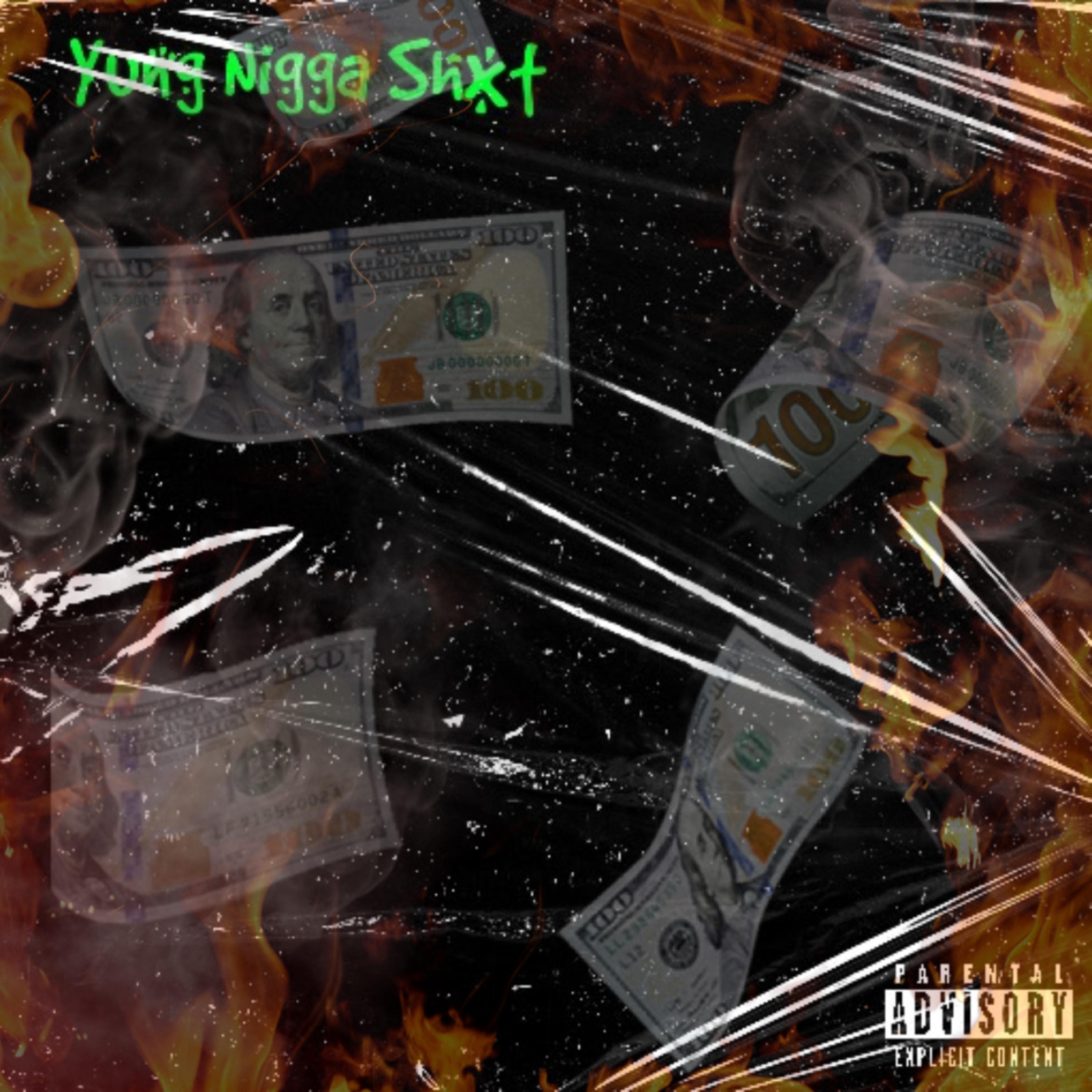 Yung Nigga Shxt artwork
