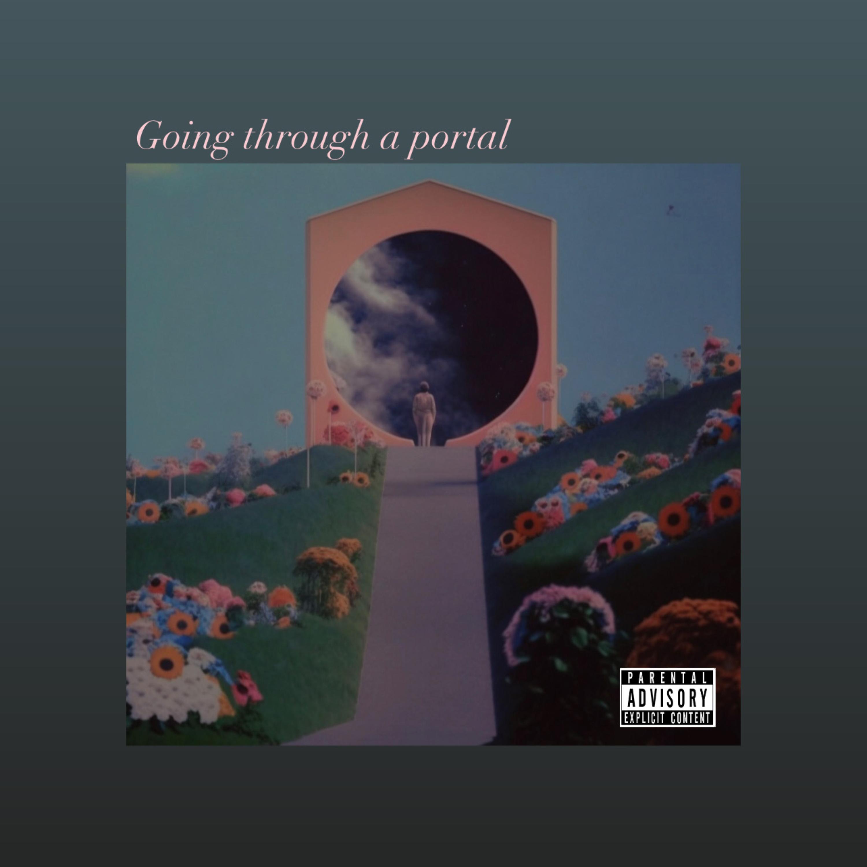 Going Through A Portal artwork