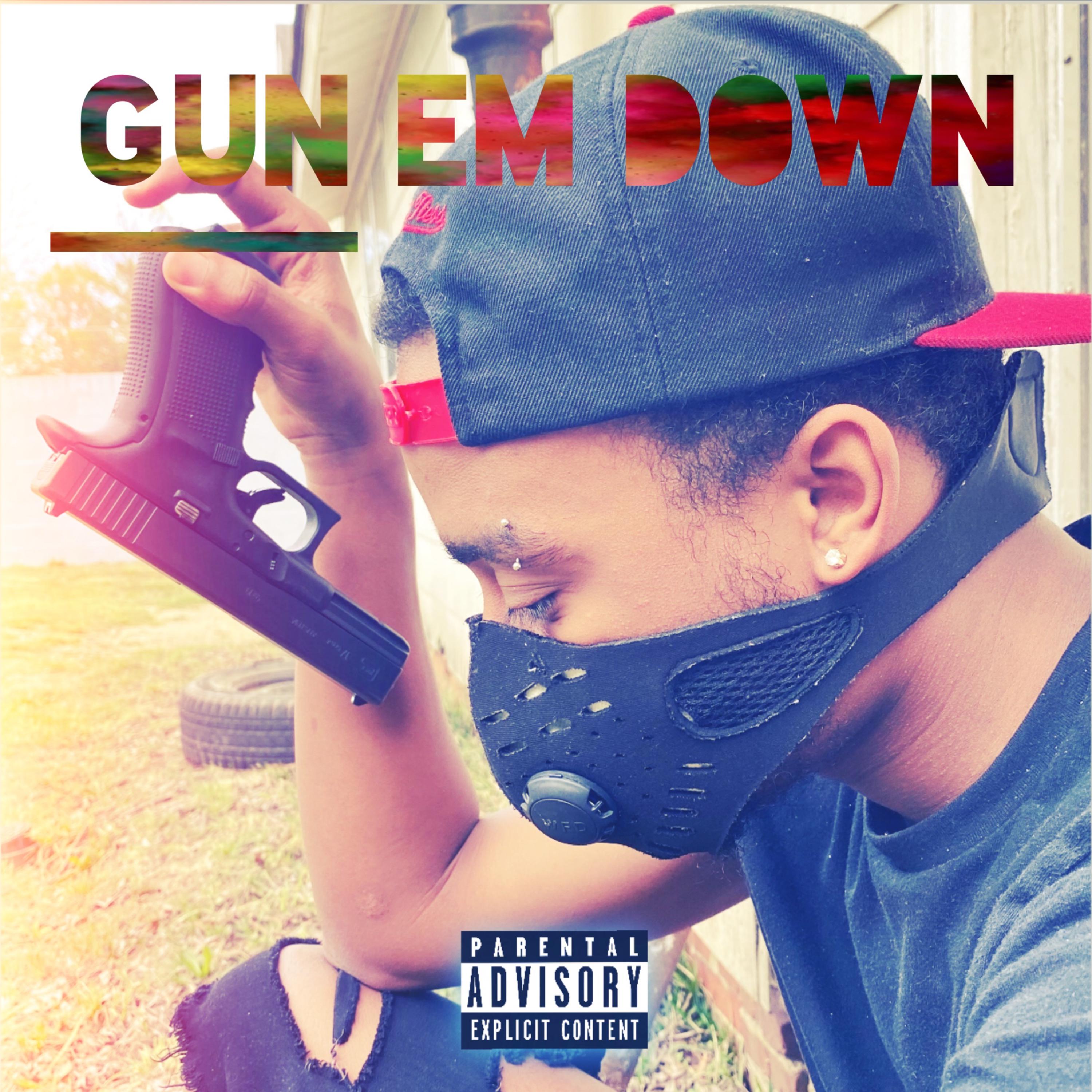 Gun Em Down artwork