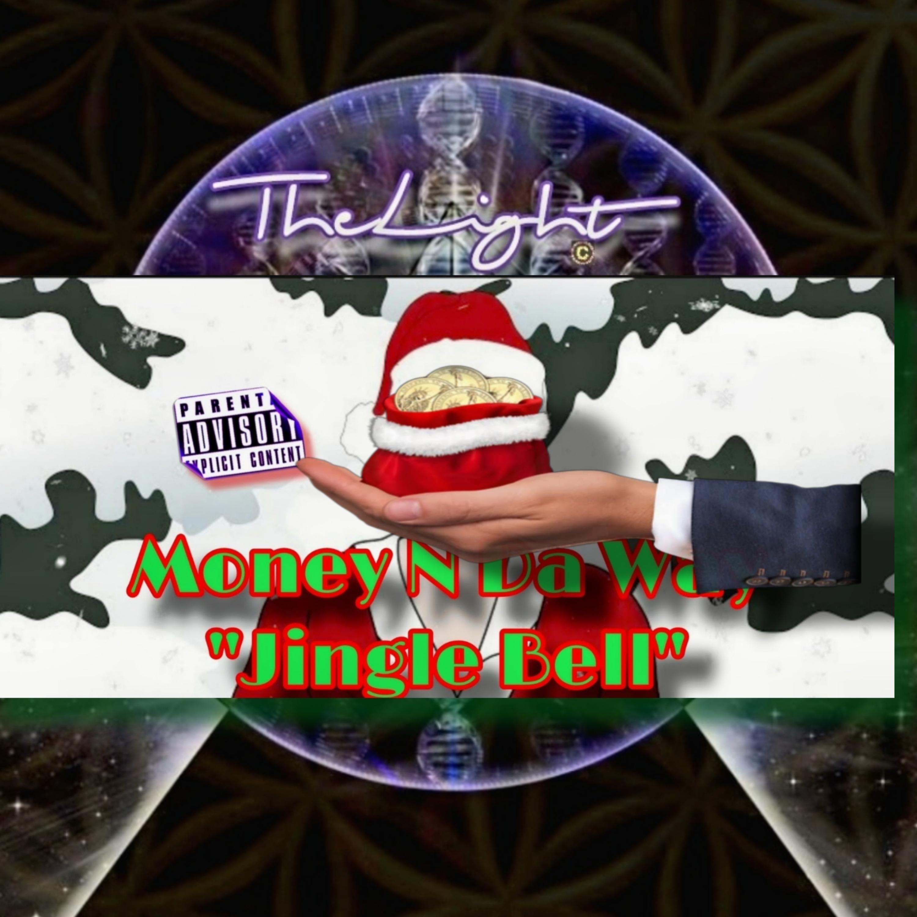 Money N Da Way "Jingle Bell" artwork