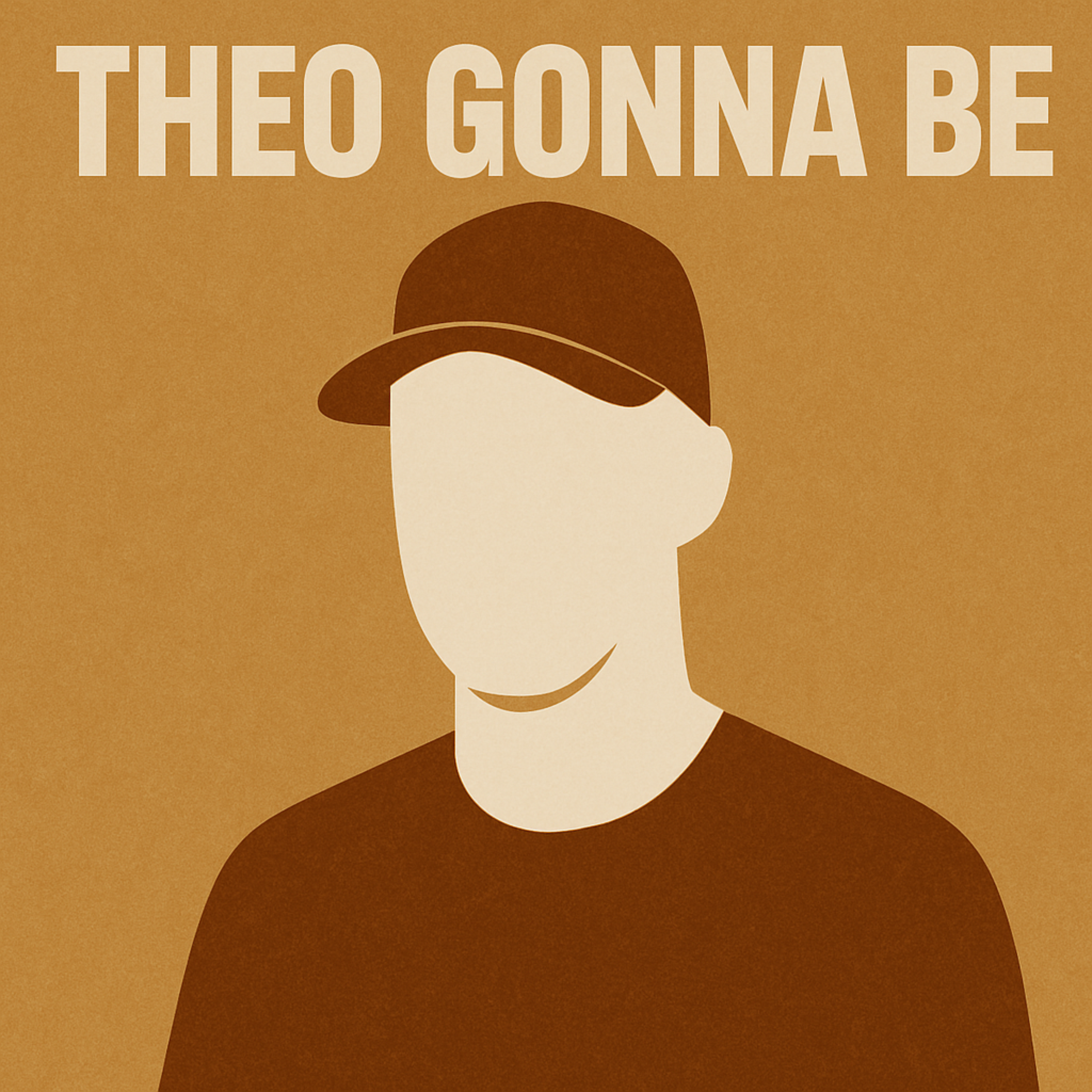 Theo Gonna Be artwork