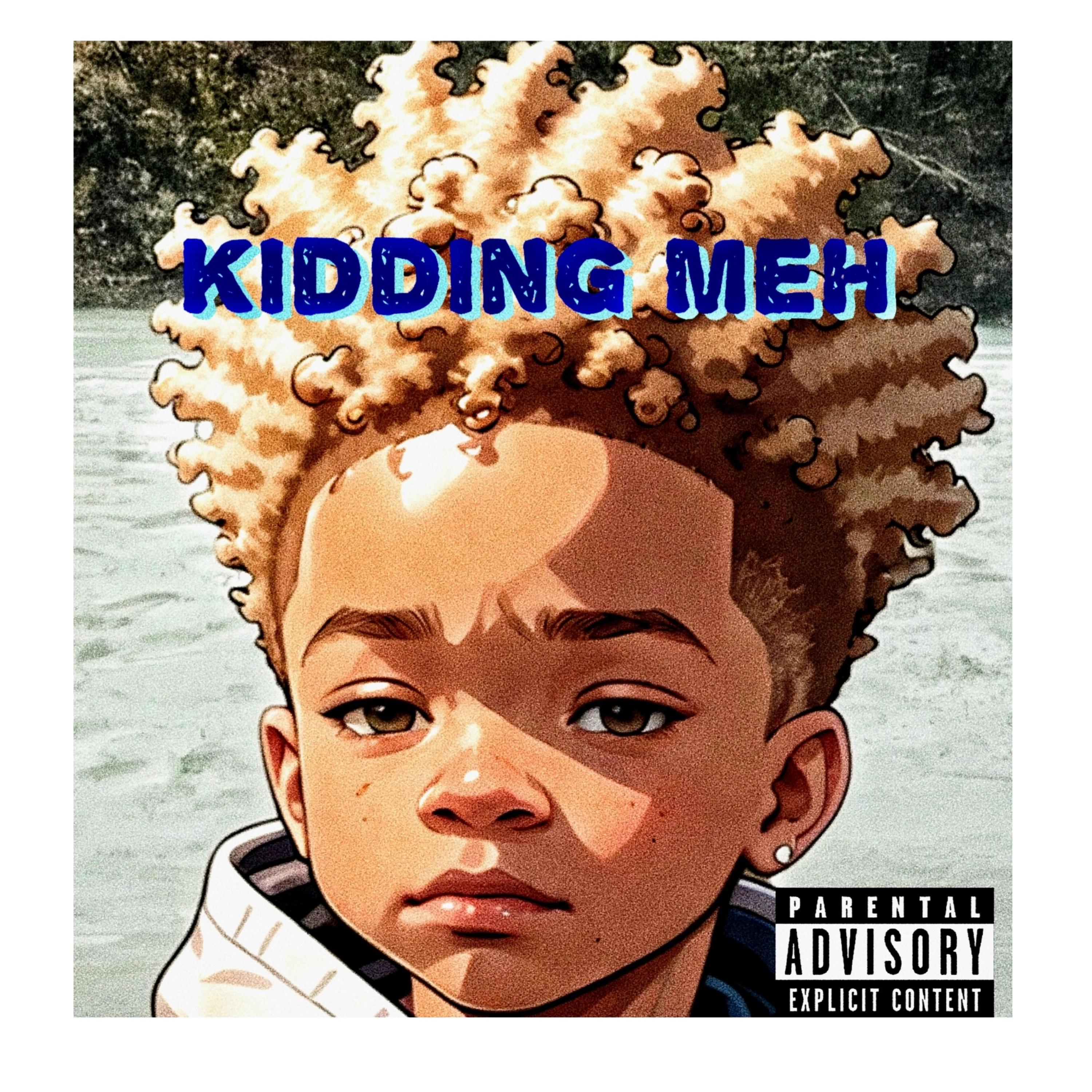 Kidding Meh artwork