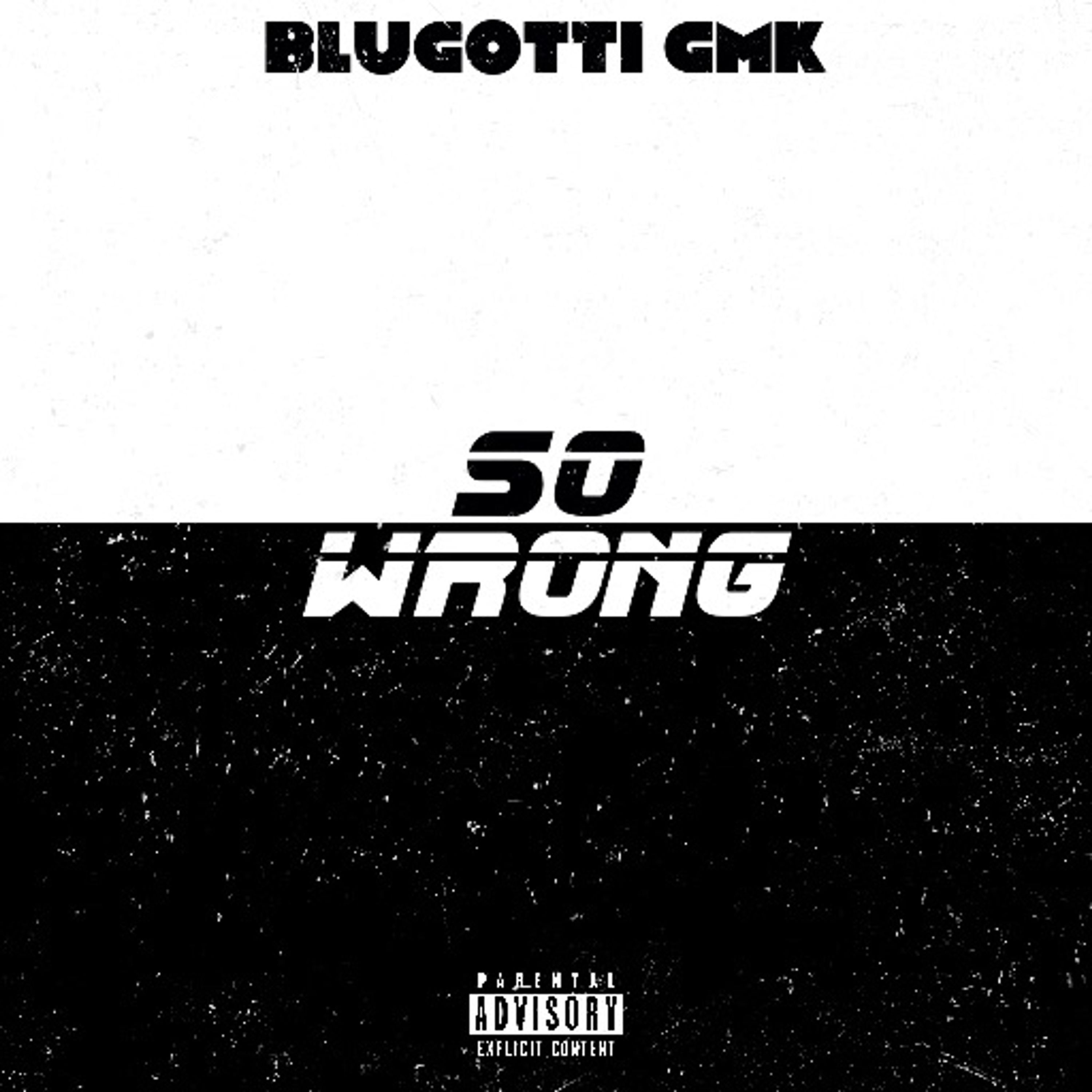 So Wrong by BluGotti Get Money King cover art