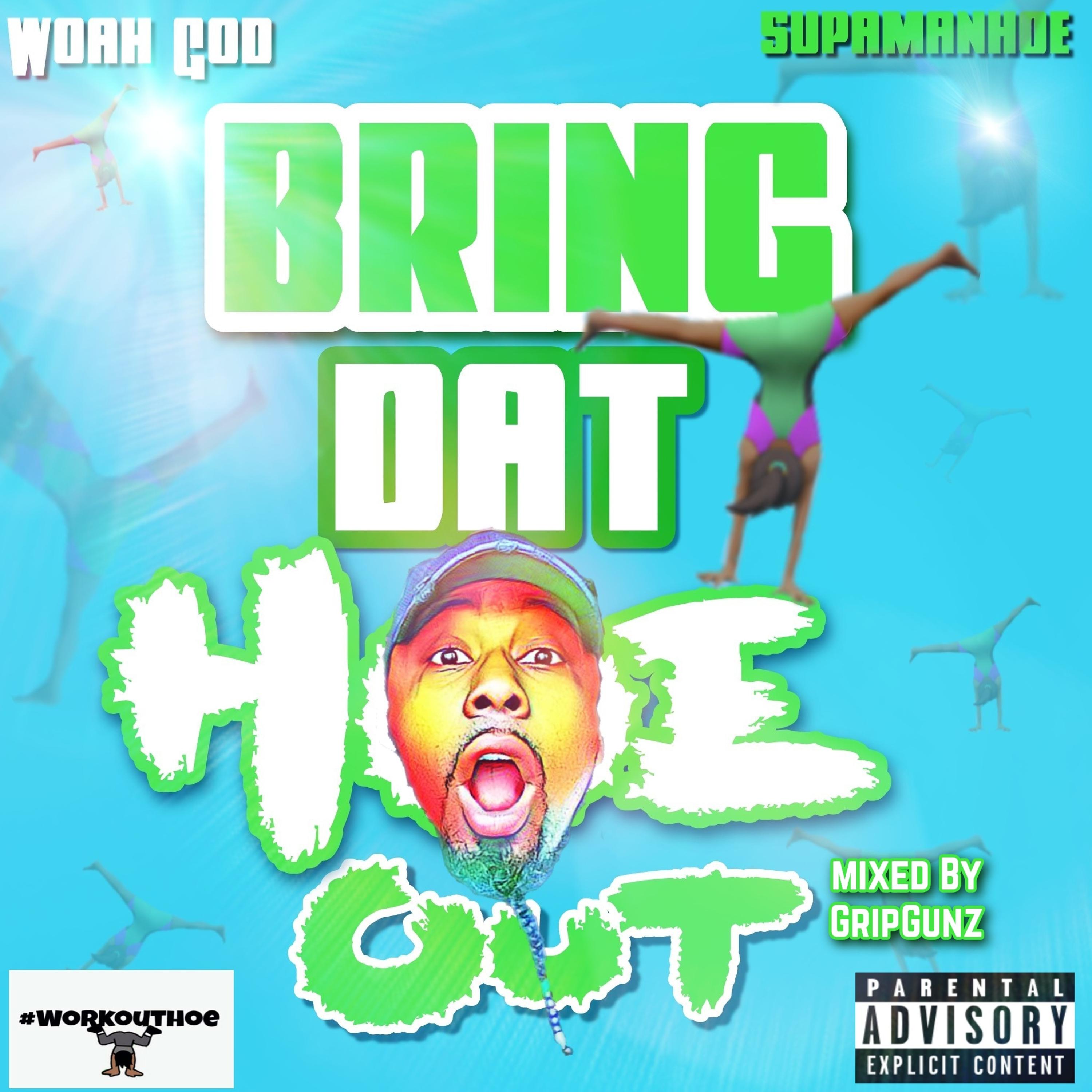 Bring That Hoe Out by 5upaman cover art