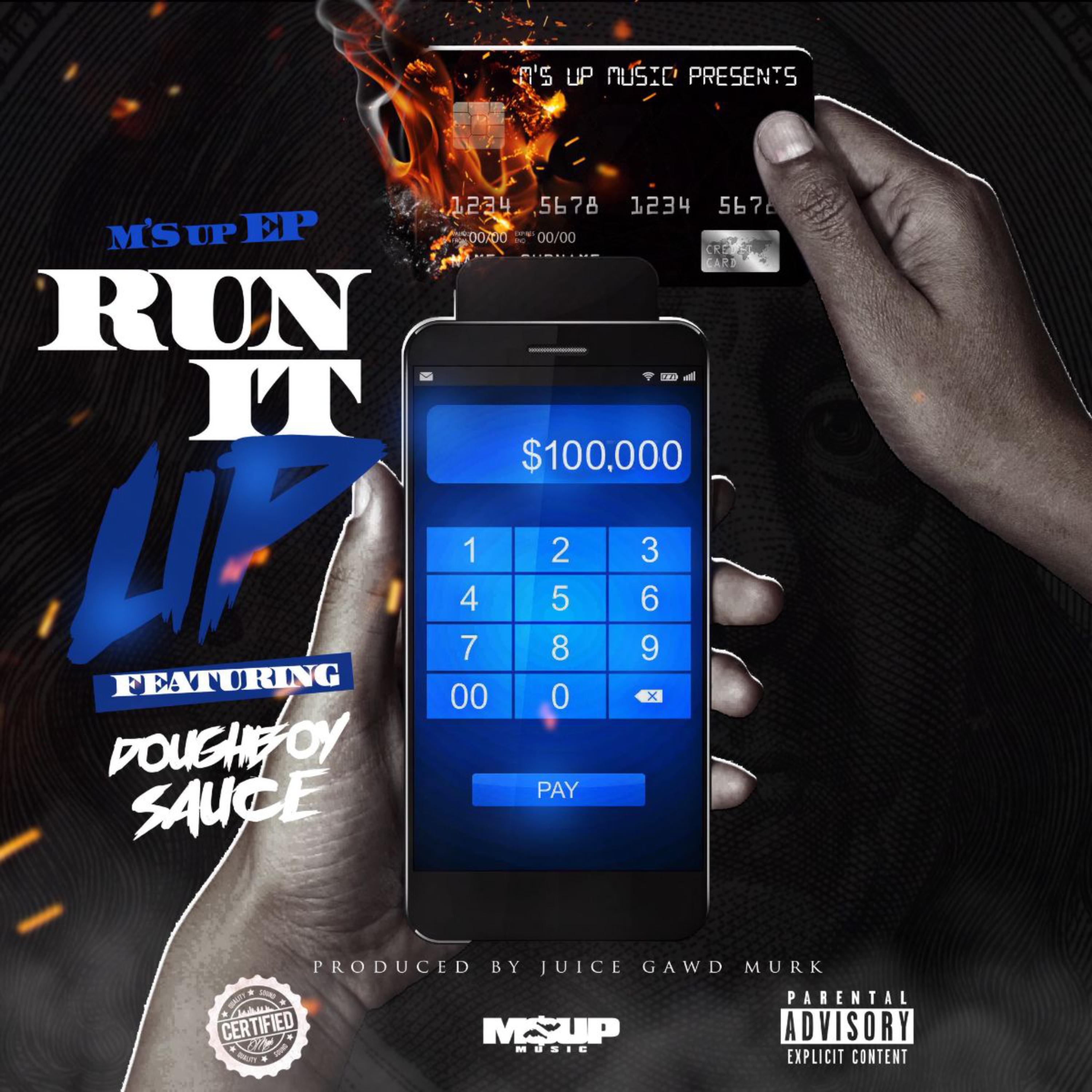 Run It Up by M's Up E.P. cover art