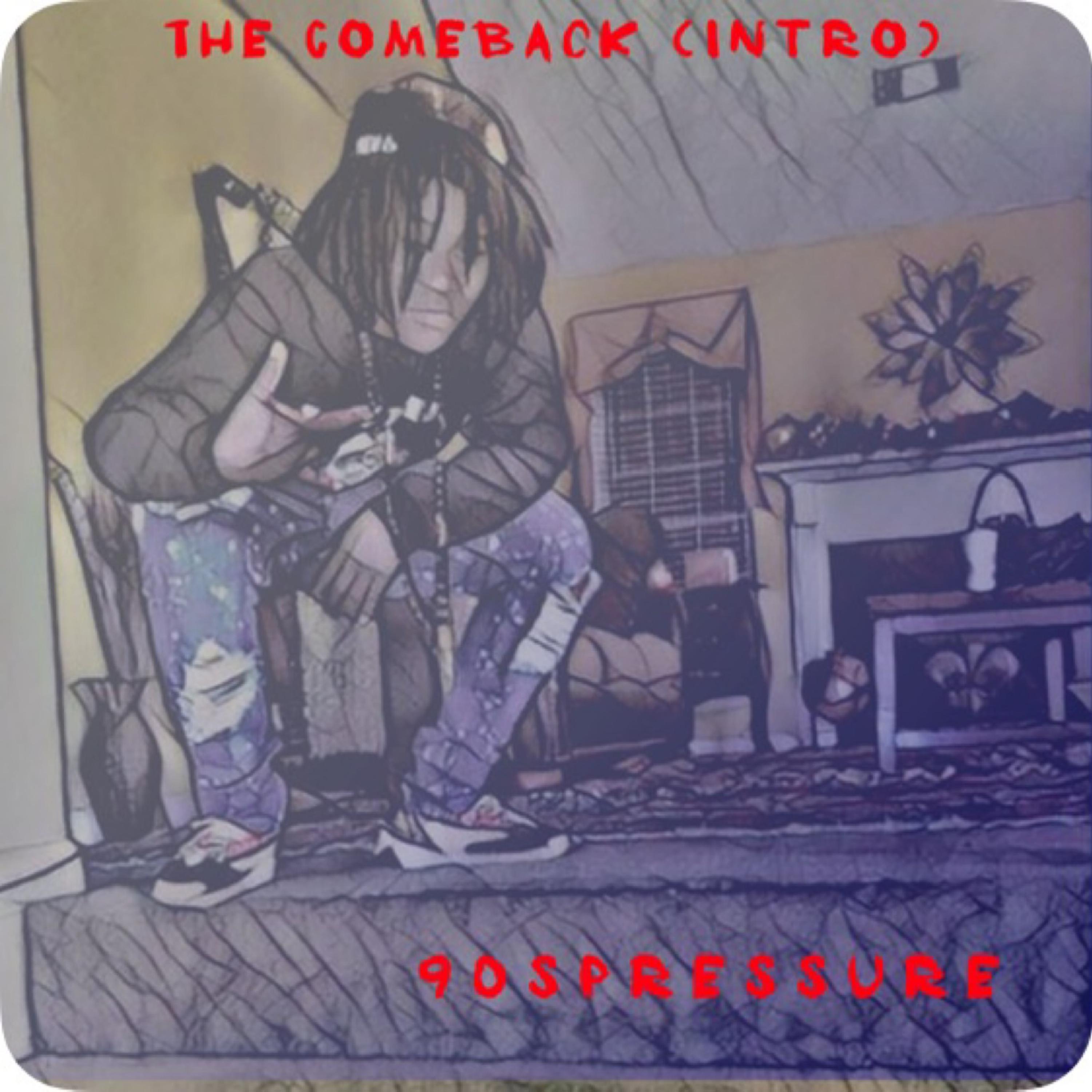 THE COMEBACK (INTRO) artwork