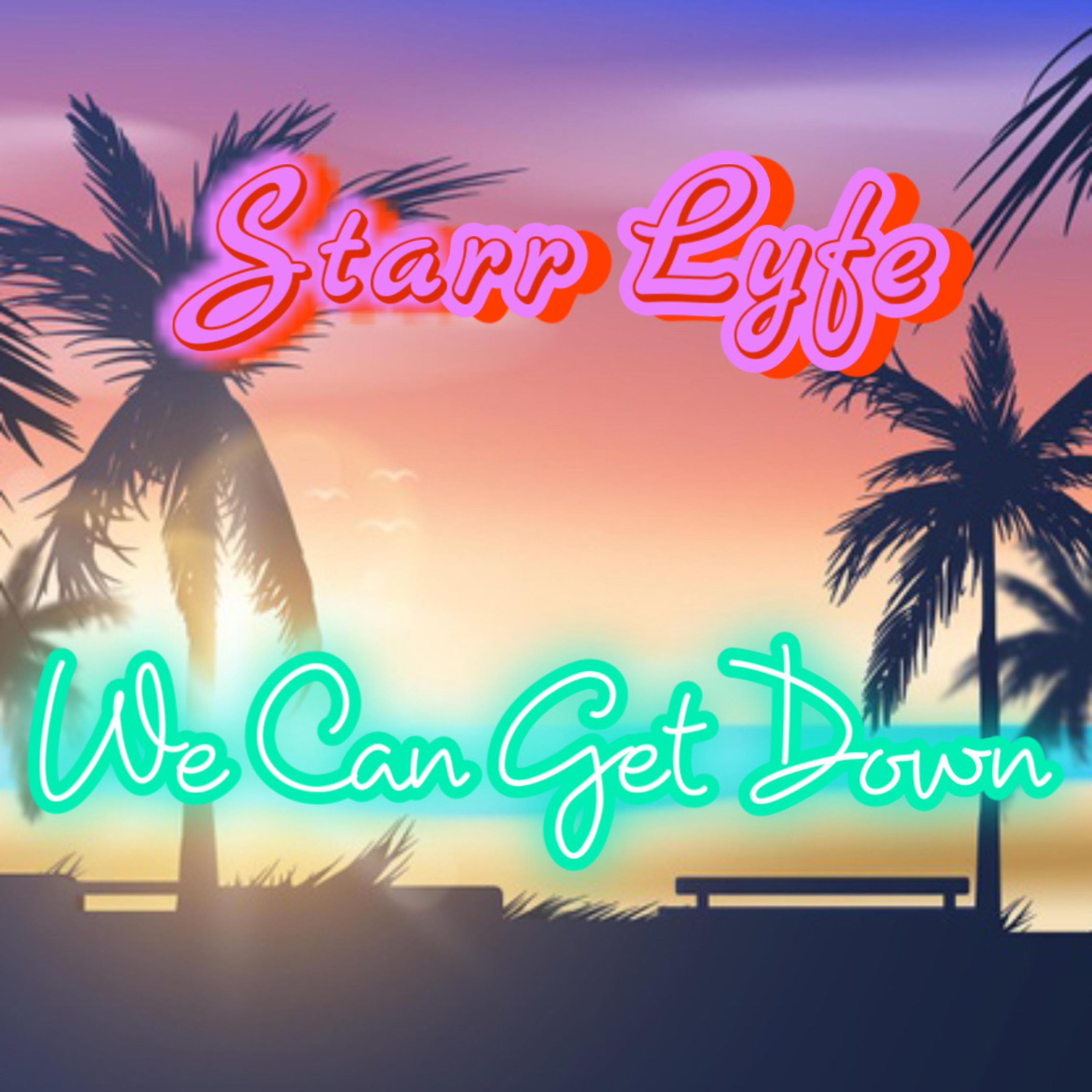 We Can Get Down artwork