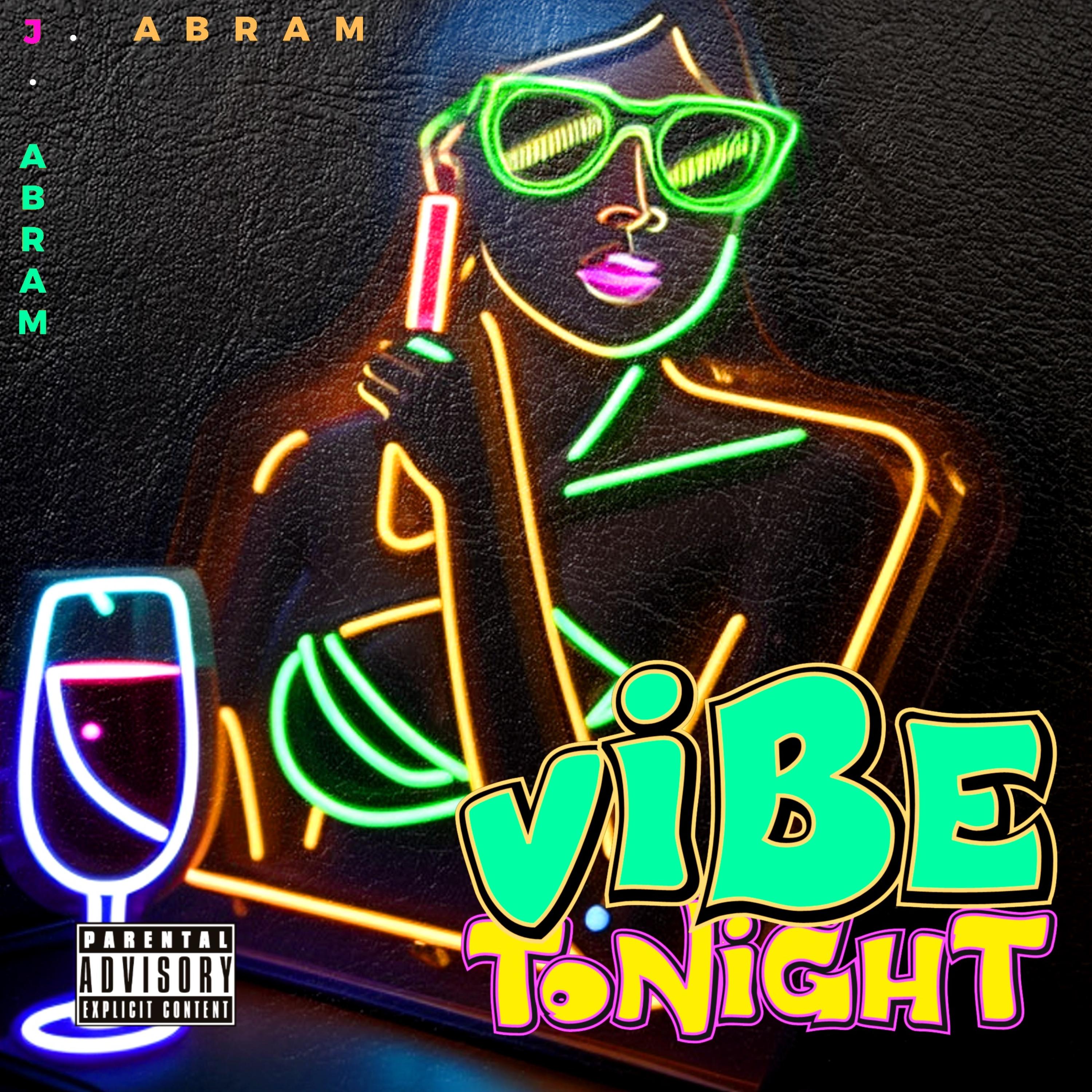 Vibe Tonight by J. Abram cover art