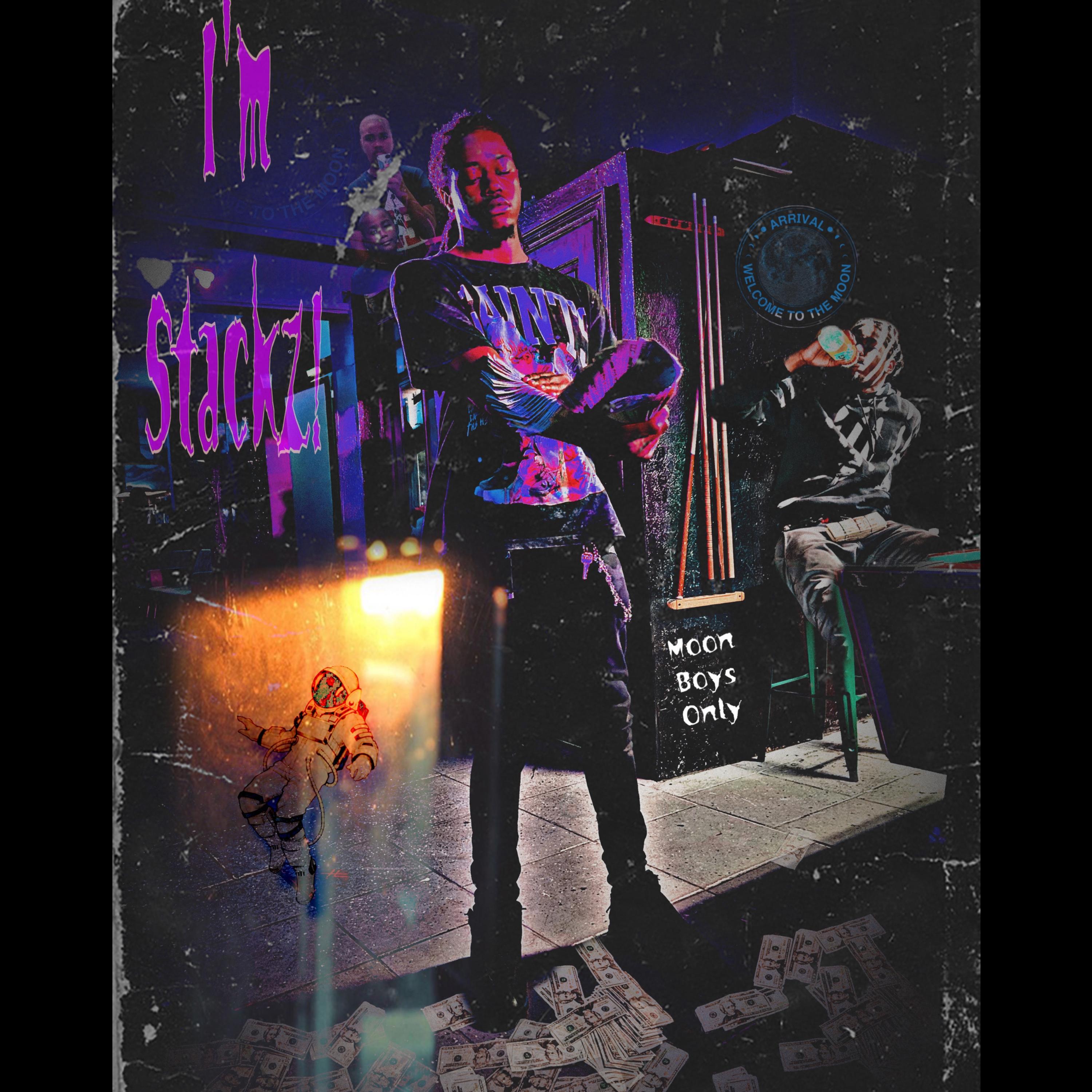 I’M STACKZ by Ak.stackz cover art