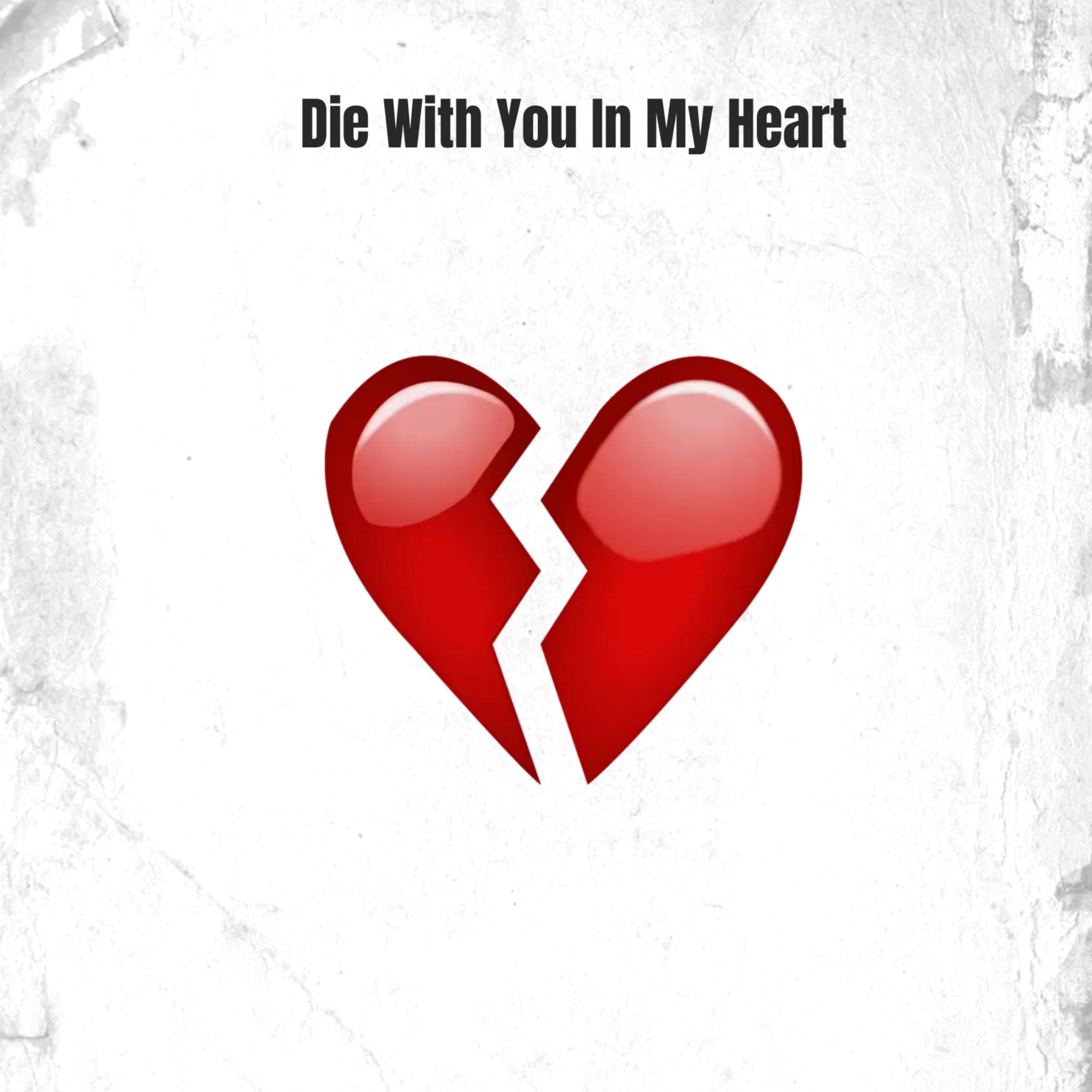Die With You In My Heart artwork
