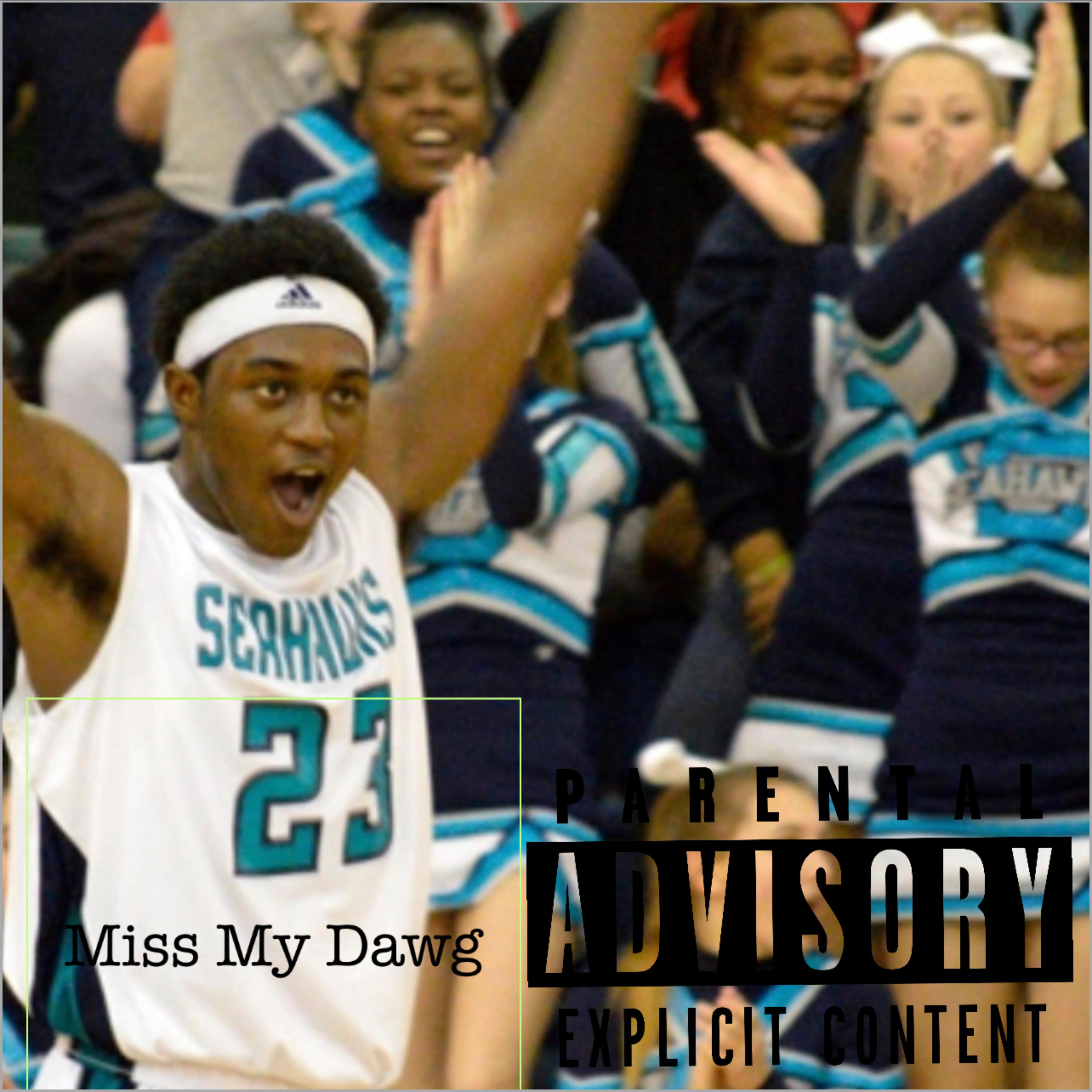 Miss My Dawg artwork