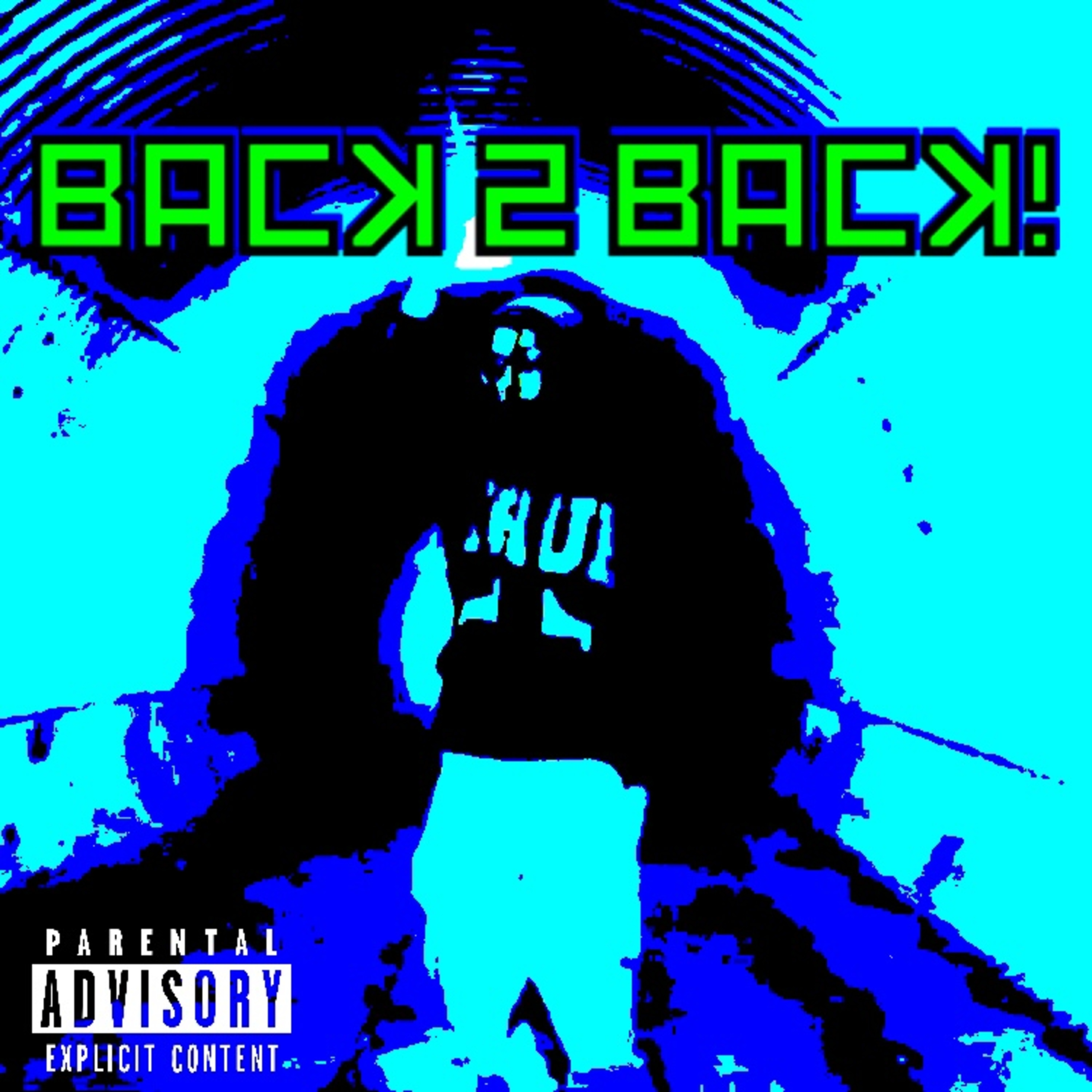 Back 2 Back! artwork