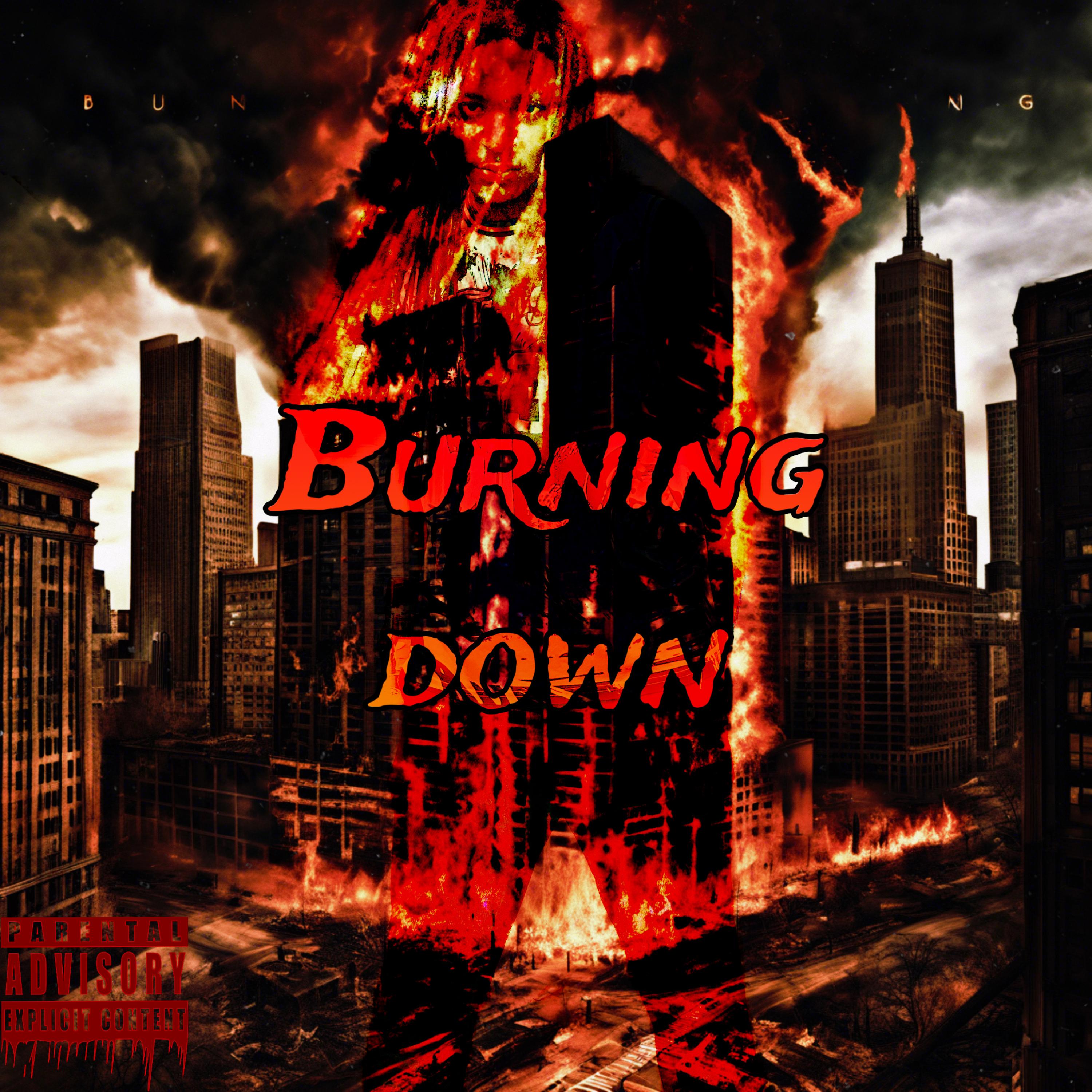 Burning Down artwork