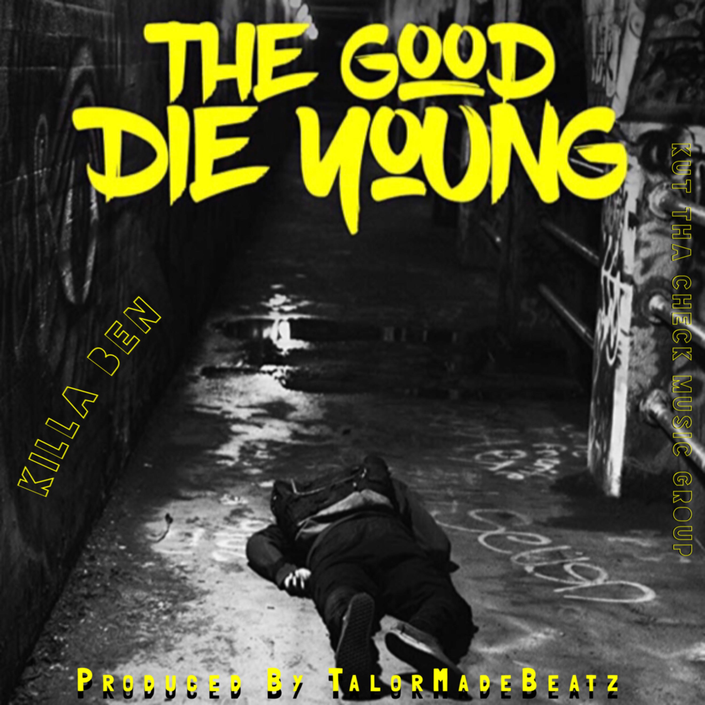 The Good Die Young artwork