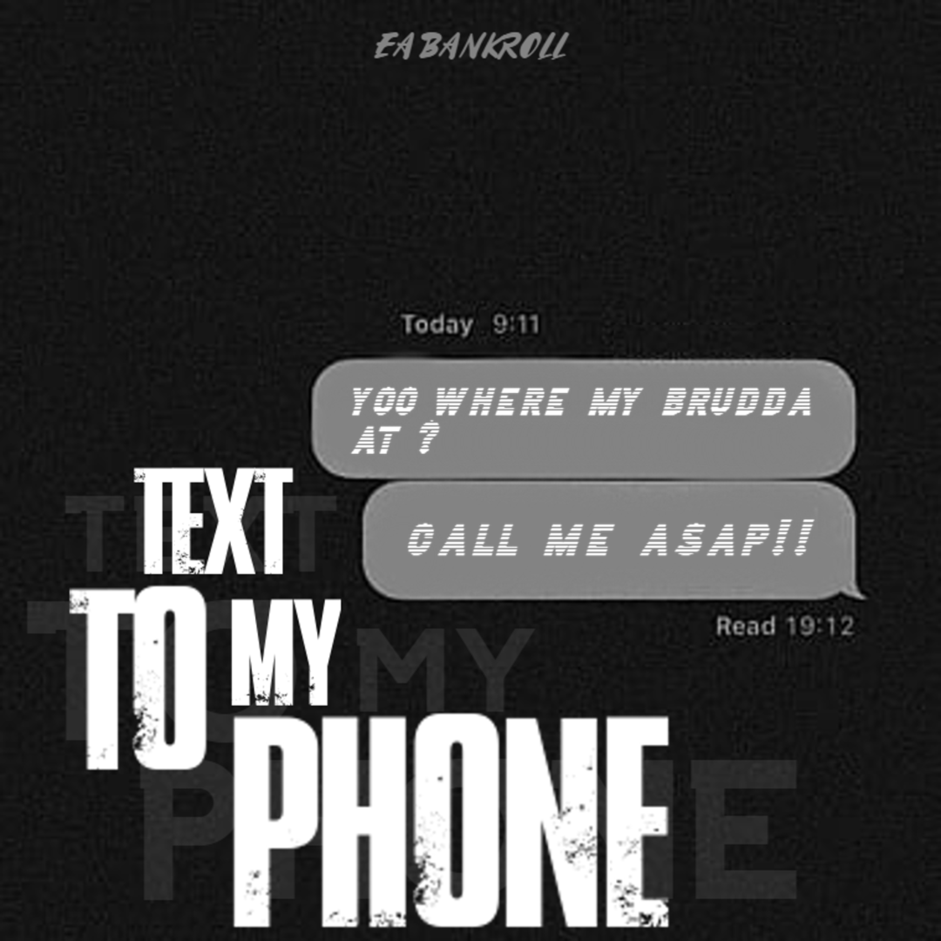 Text To My Phone artwork