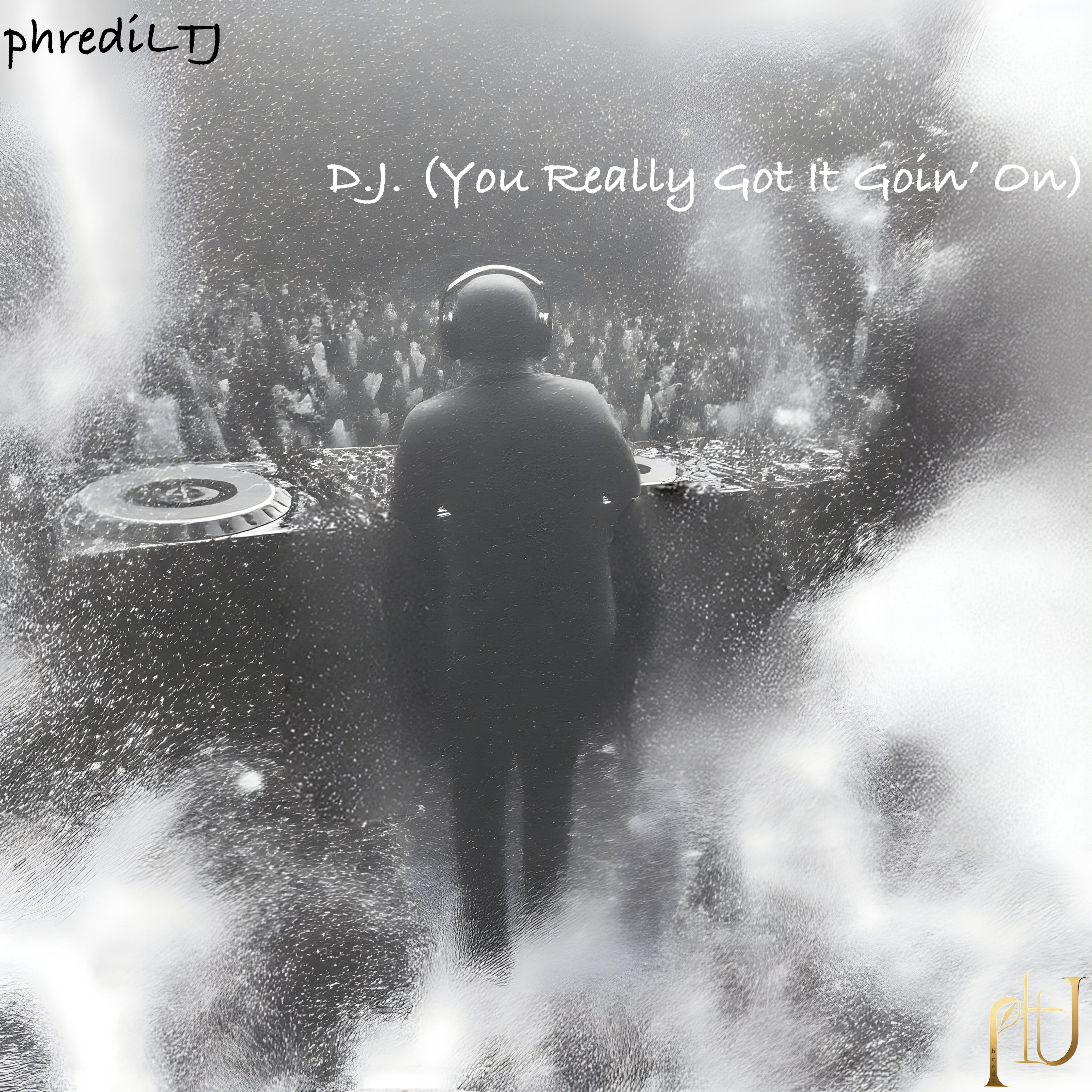 D.J. (You Really Got It Goin' On) artwork