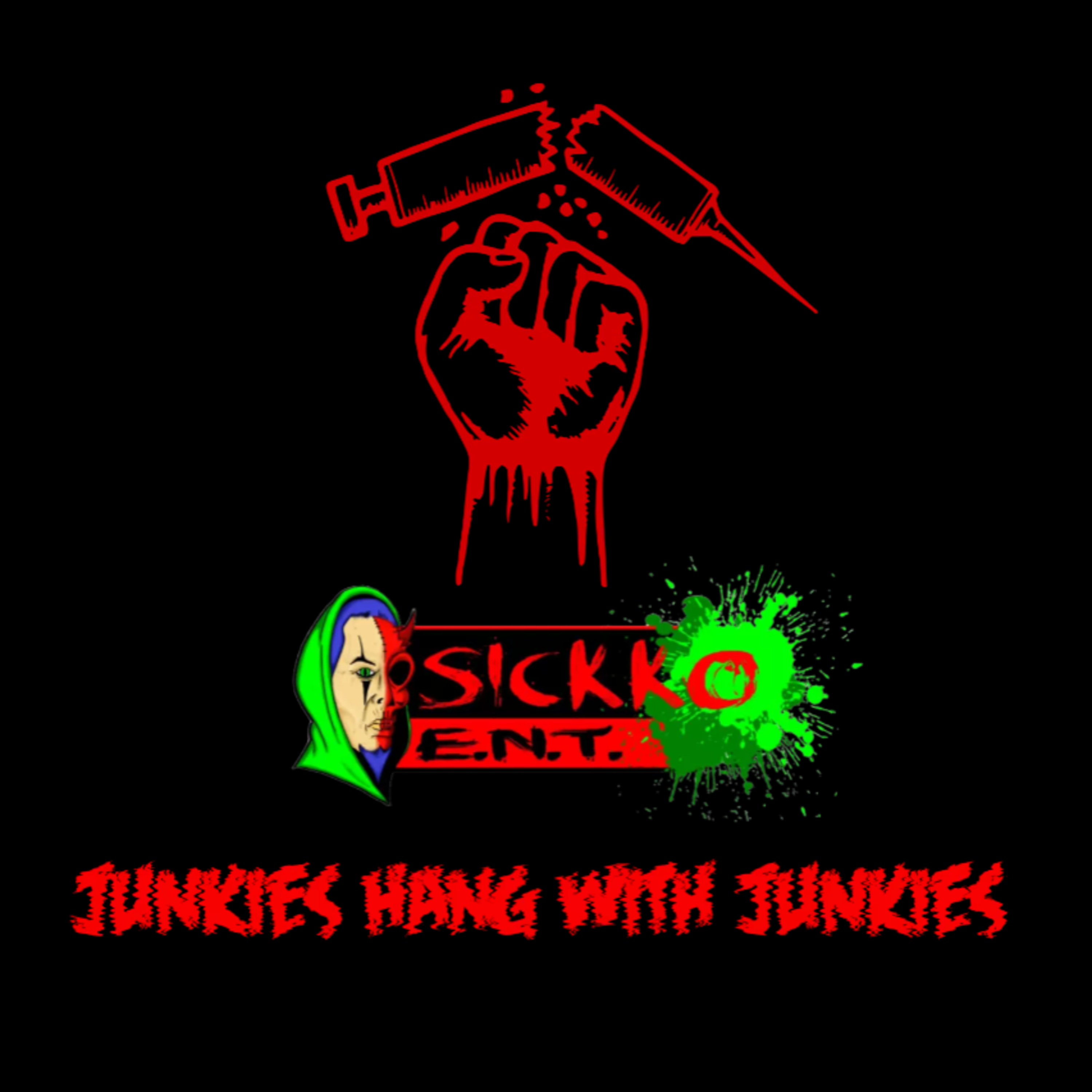 Junkies Hang With Junkies artwork