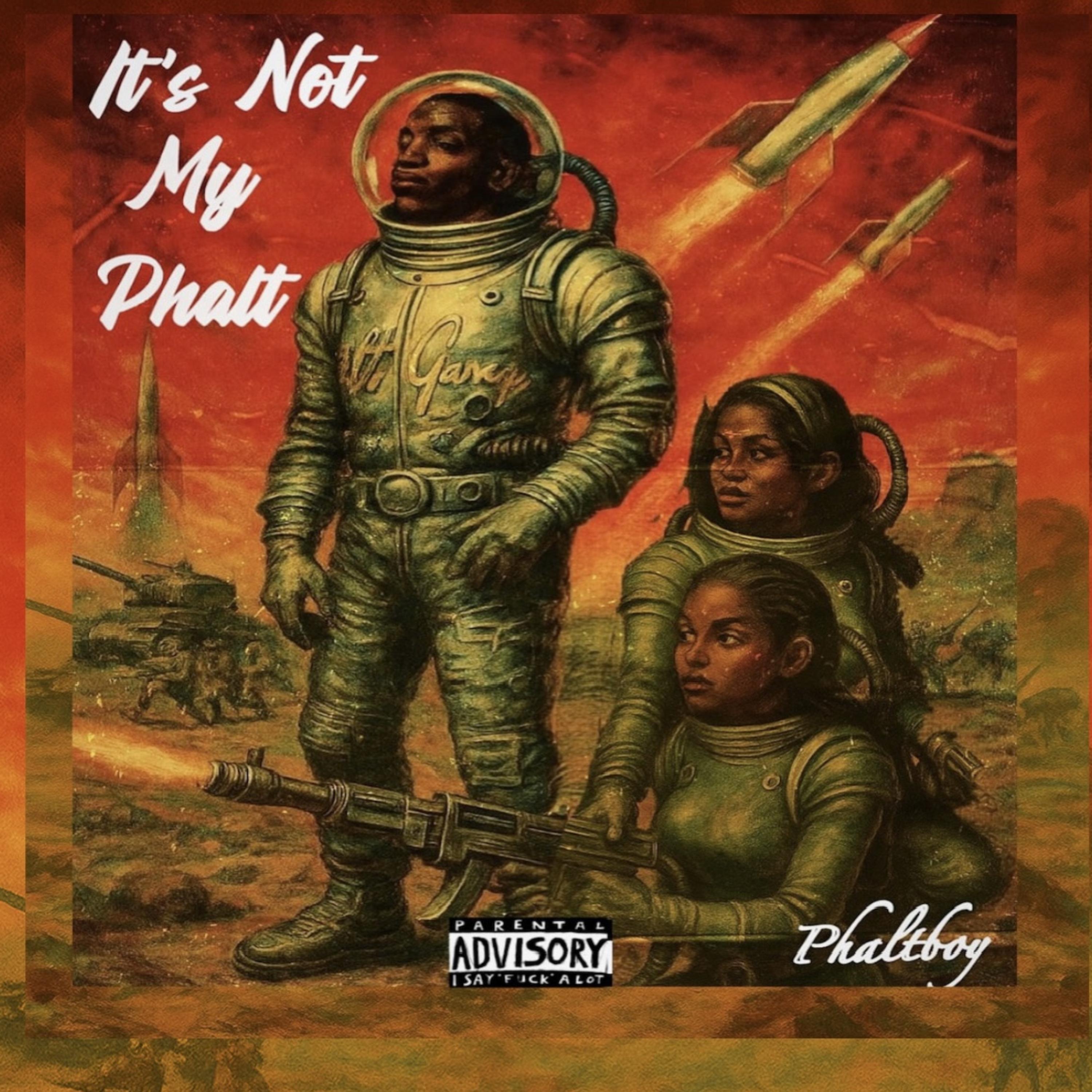 It’s Not My Phalt artwork