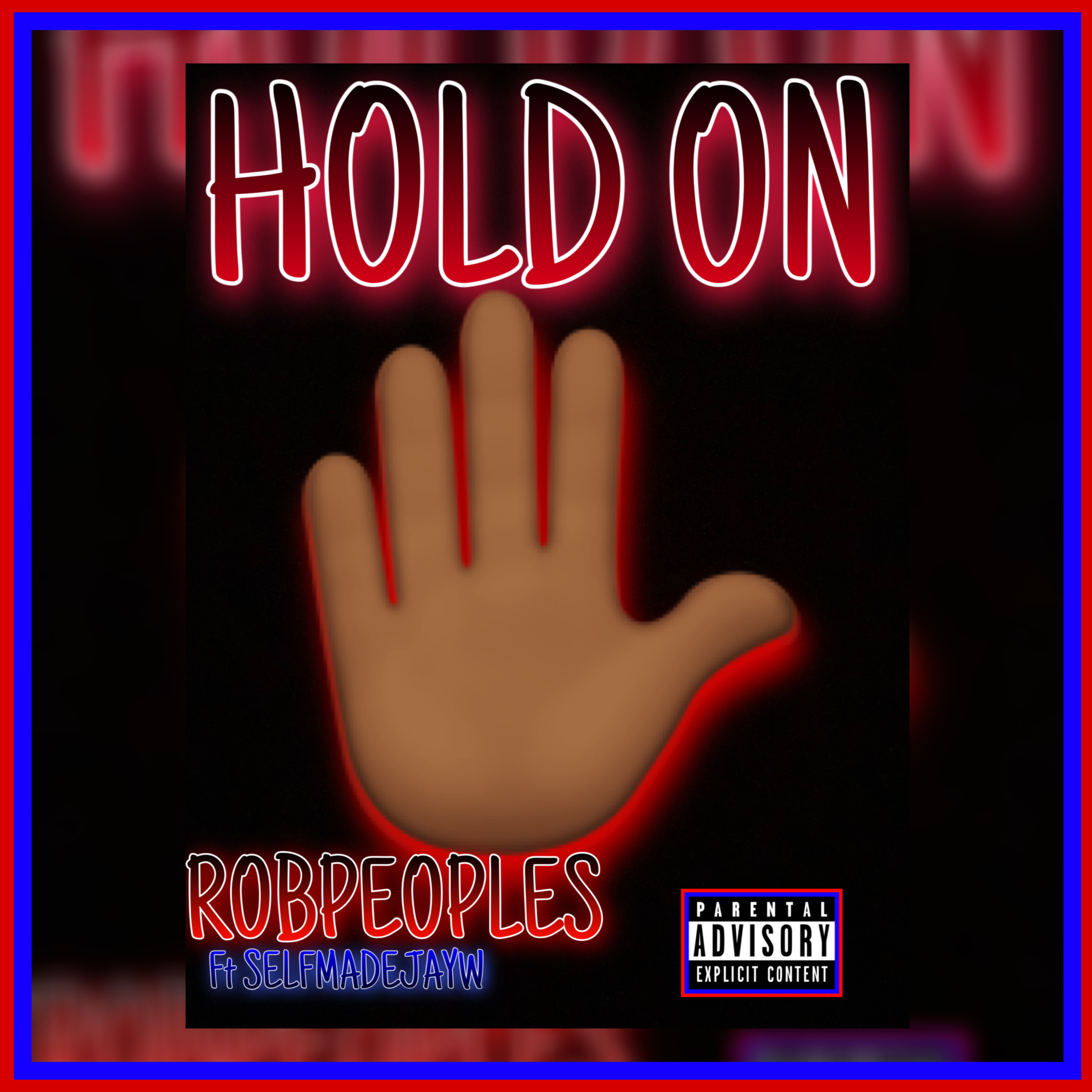 HOLD ON by ROBPEOPLES cover art