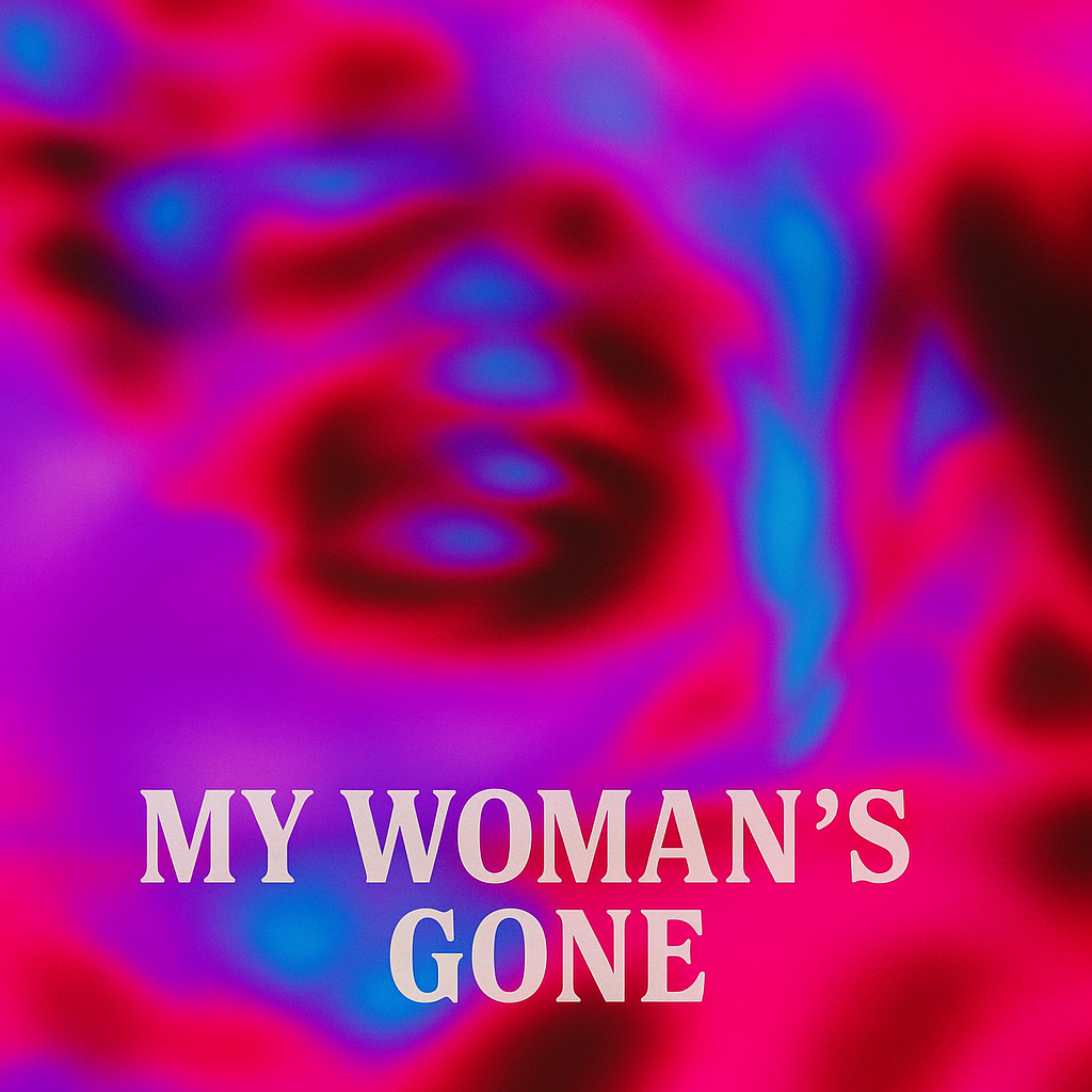 My Woman’s Gone artwork