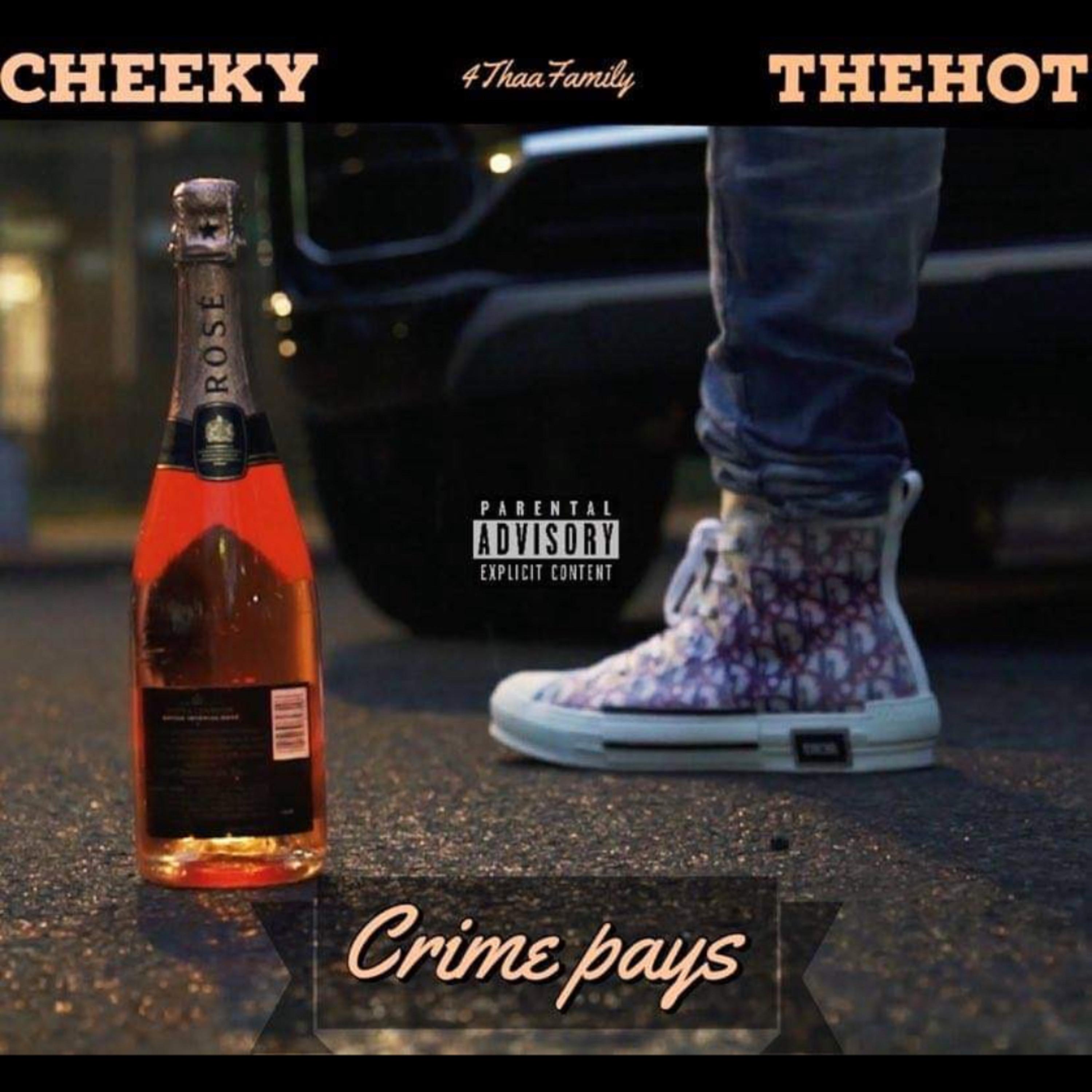 Crime Pays by Cheeky TheHot cover art