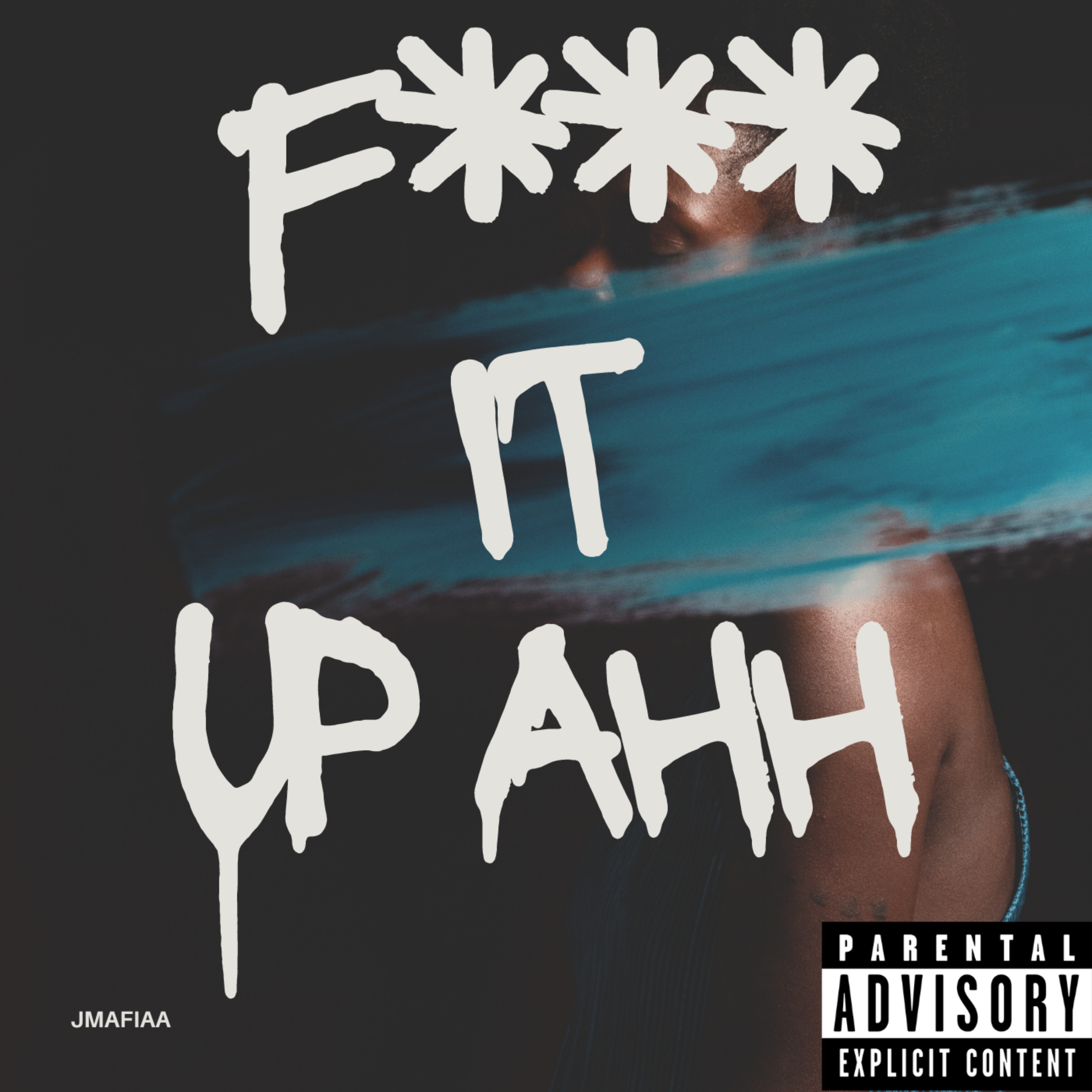 Fuck it up ahh artwork