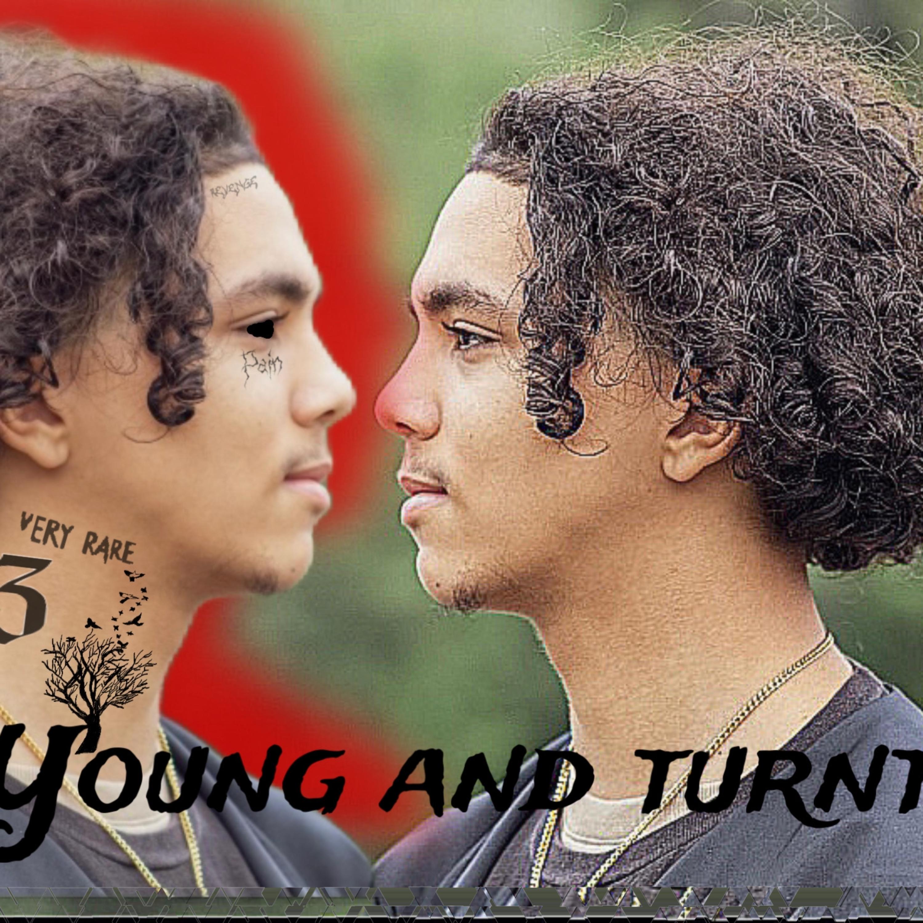 YOUNG AND TUNRT artwork
