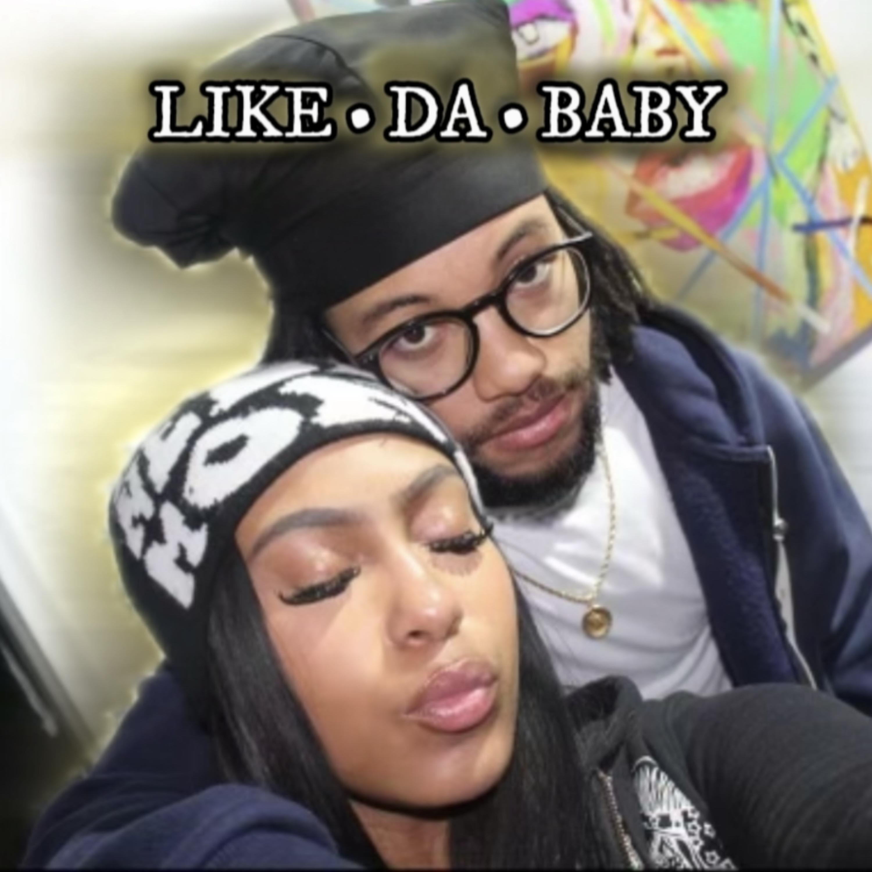 LIKE DA BABY artwork