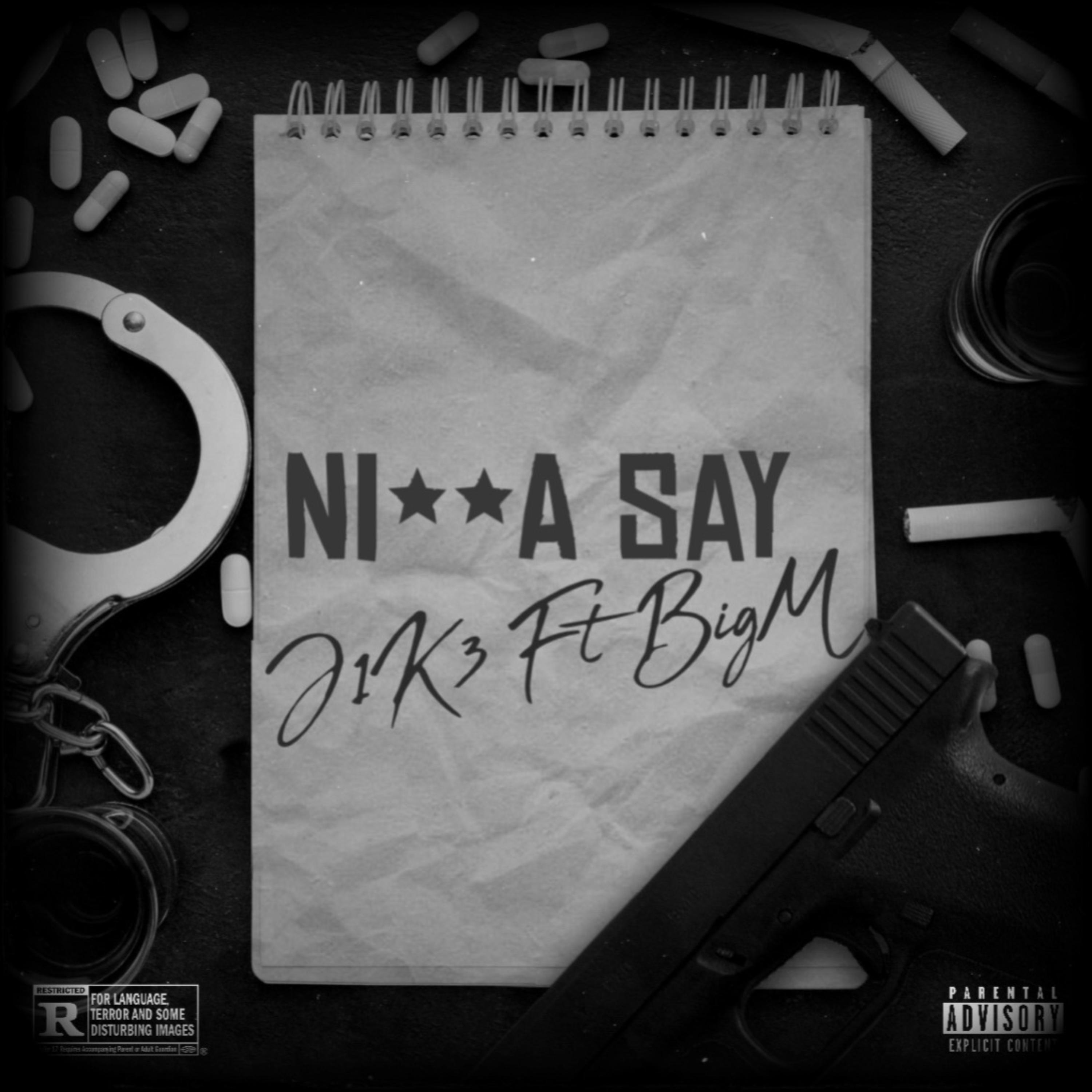 Nigga Say artwork