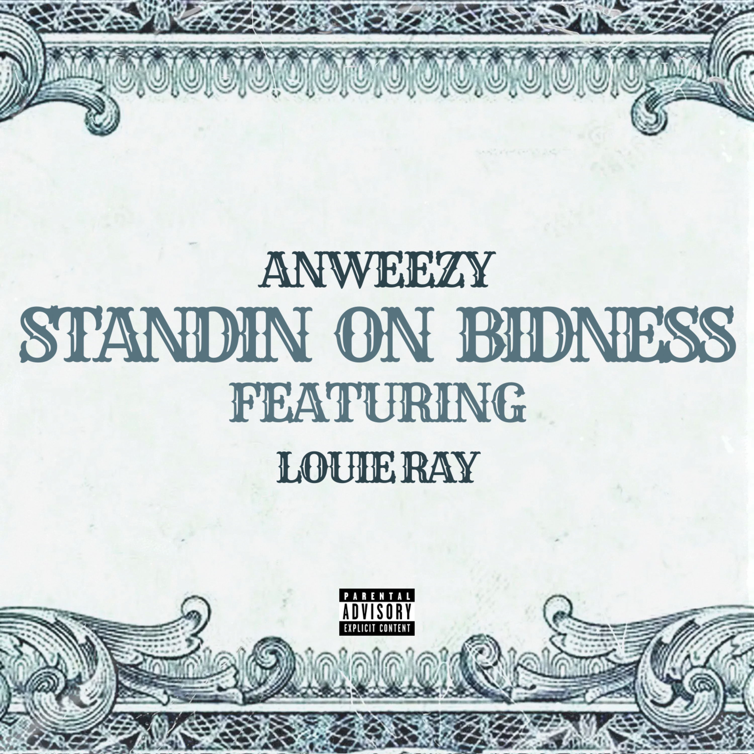 Standin' On Bidness by Anweezy cover art