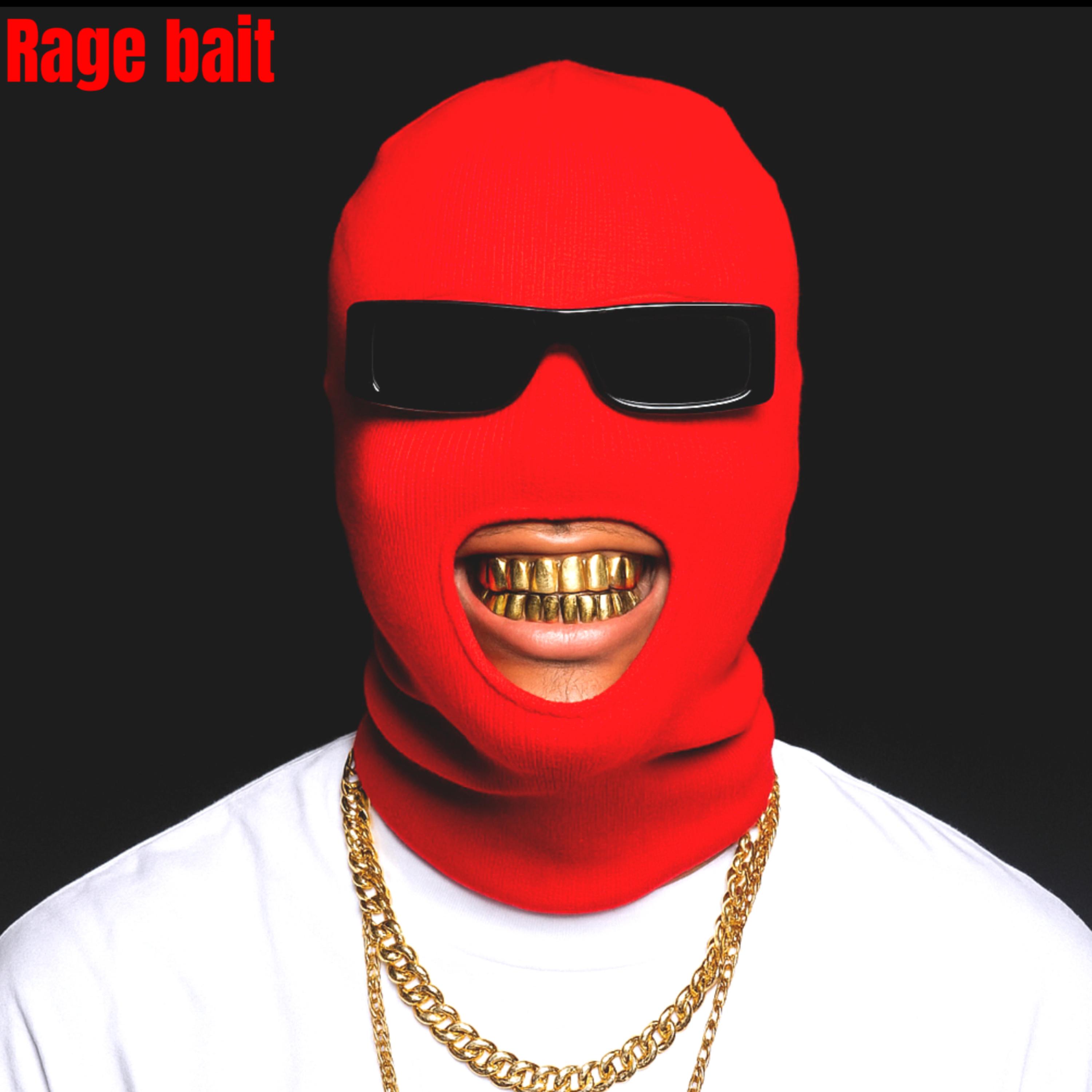 Rage bait artwork