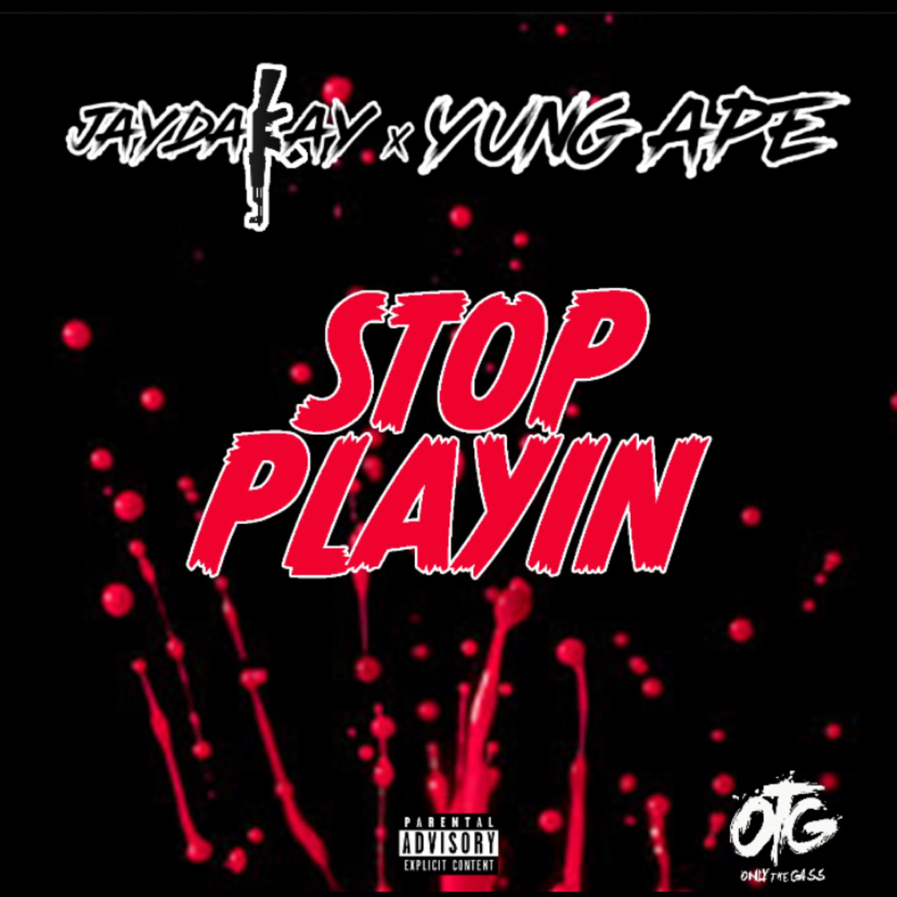 Stop Playin artwork