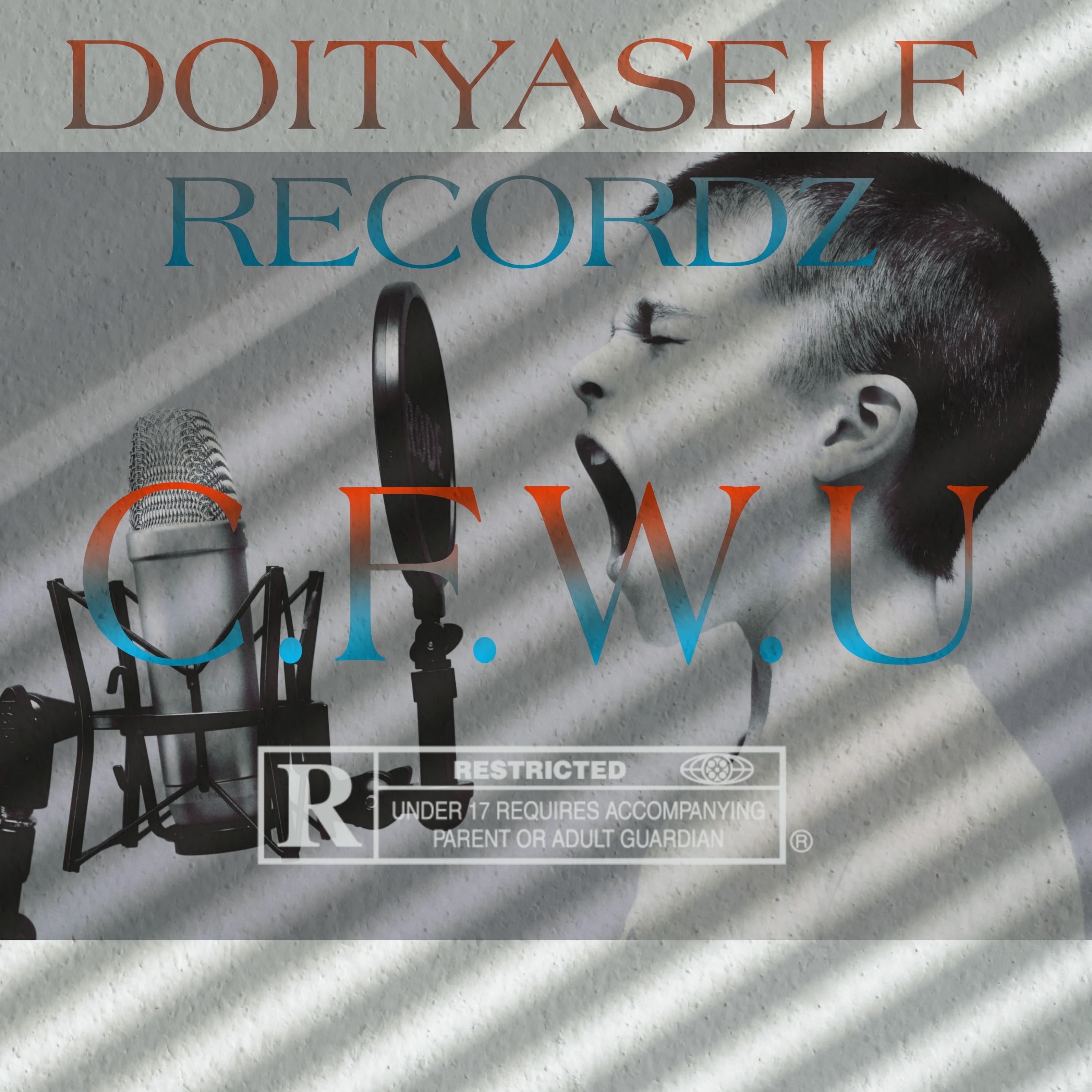 C.F.W.U (CANTFUKWITU) artwork