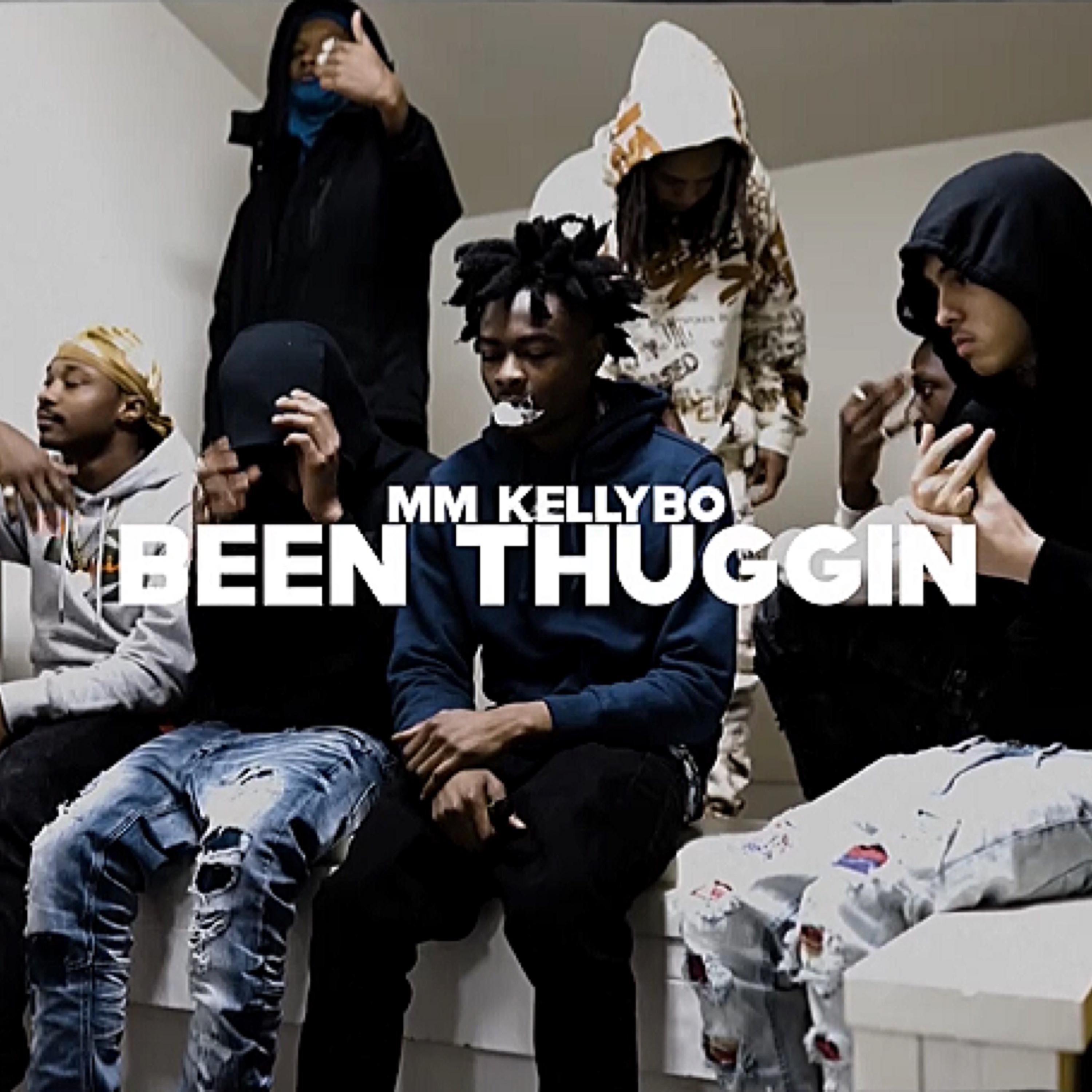 Been Thuggin artwork