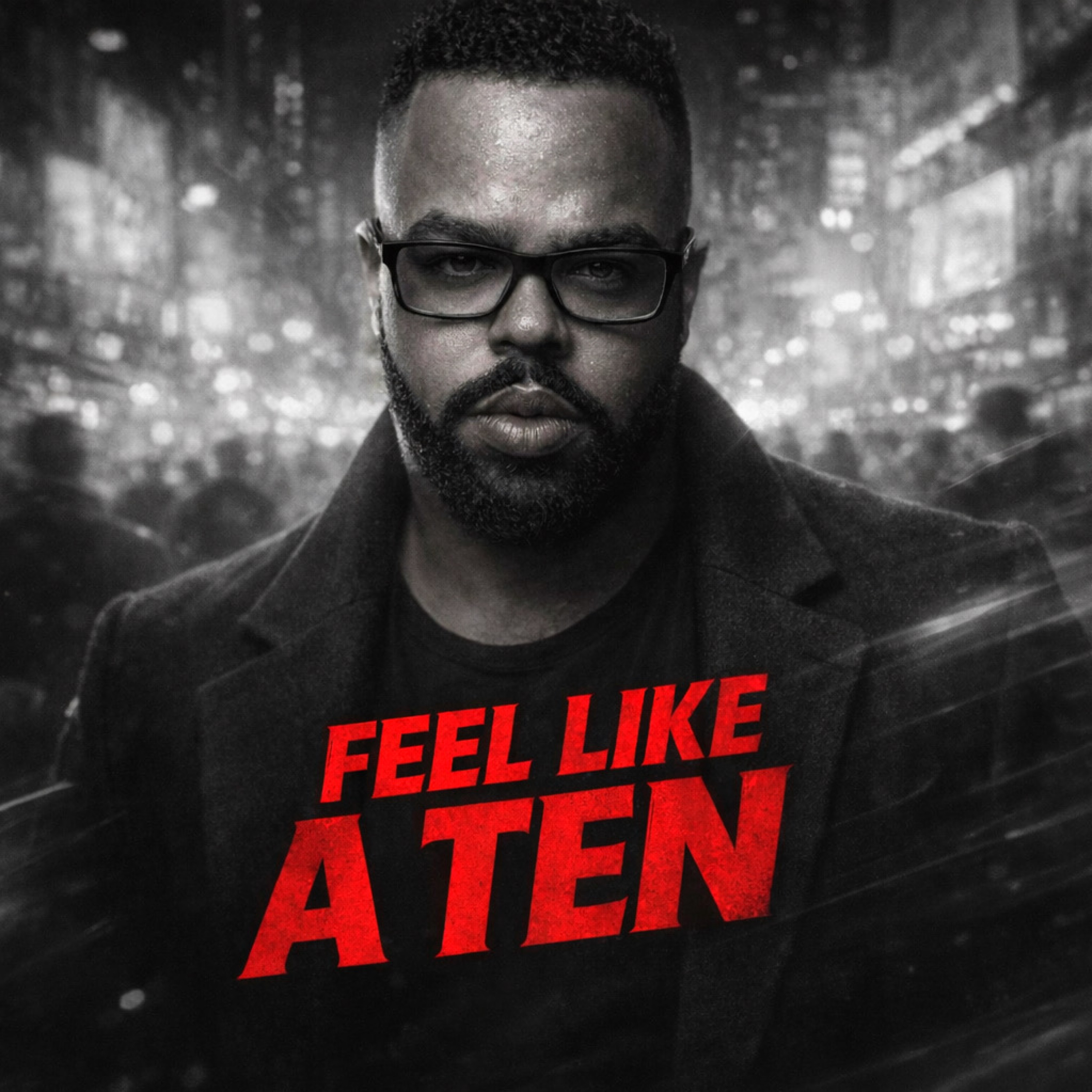 Feel Like A Ten artwork