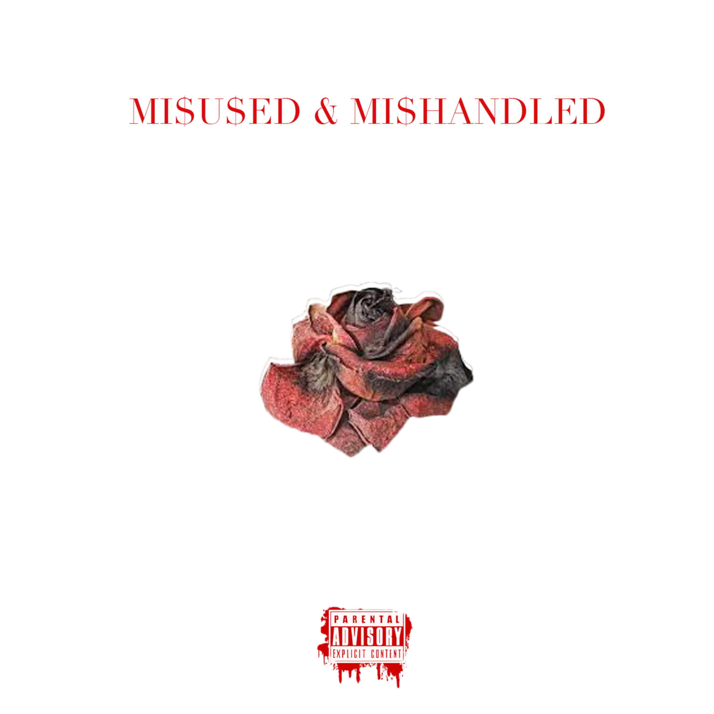 MI$U$ED & MI$HANDLED artwork