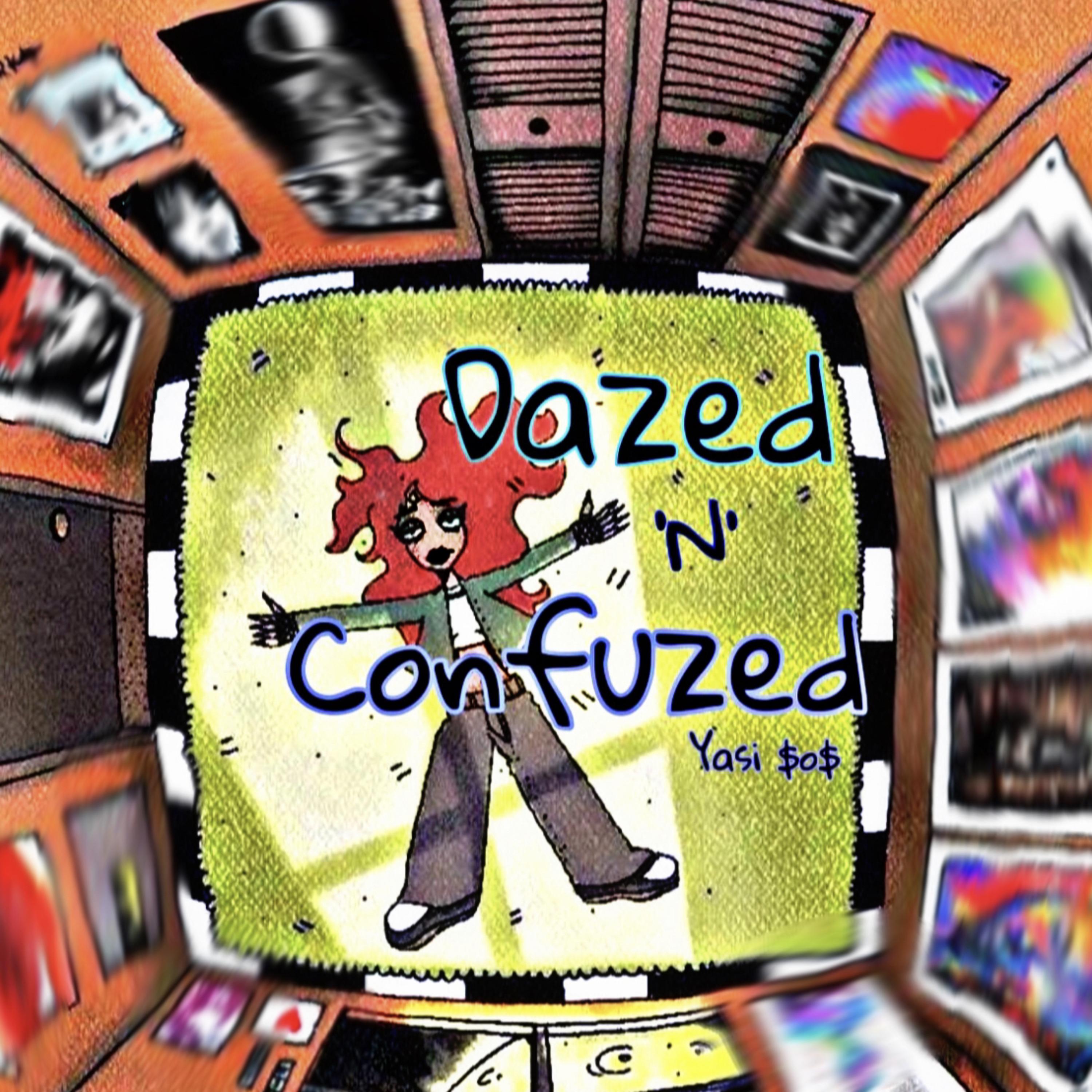 Dazed N Confuzed artwork
