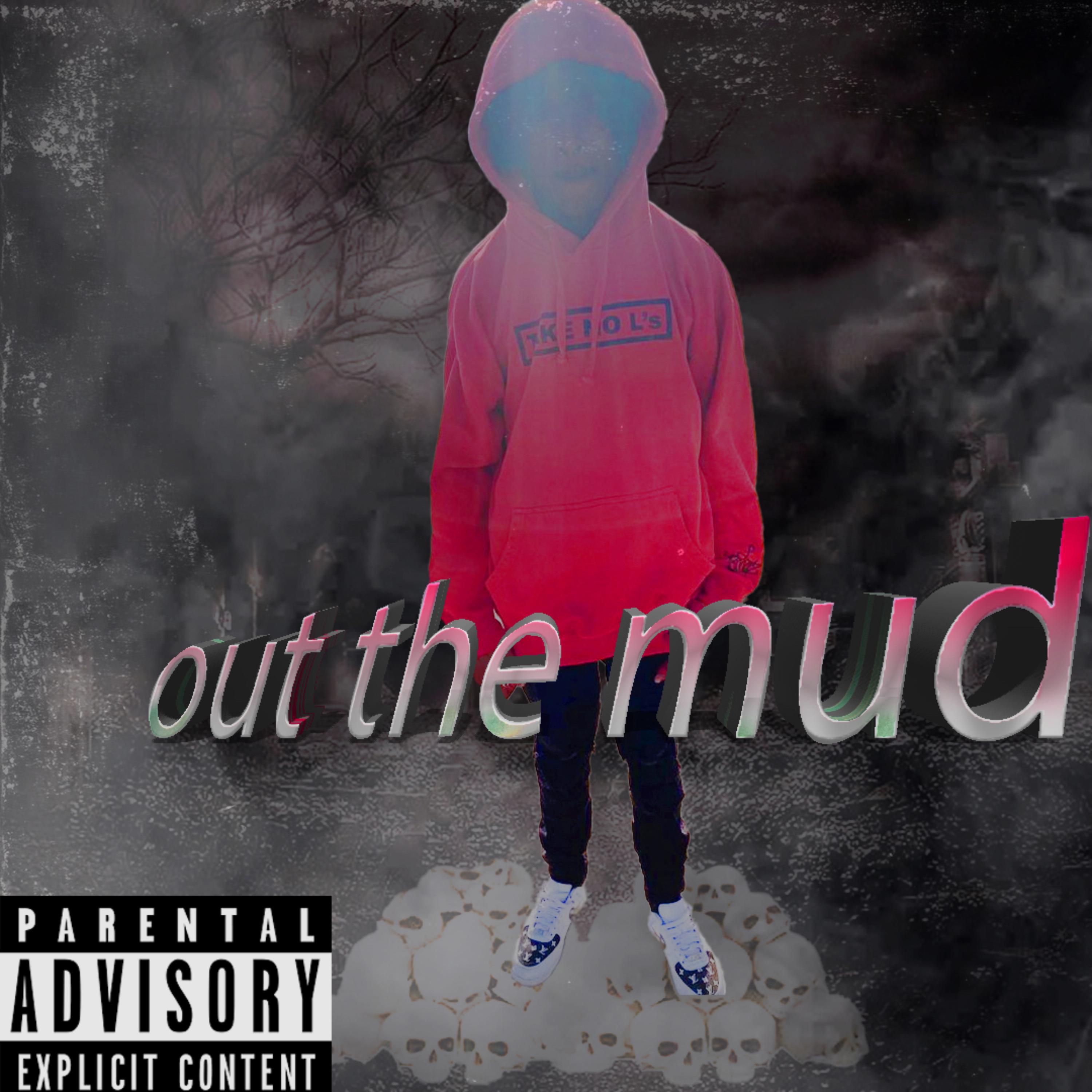 Out The Mud artwork