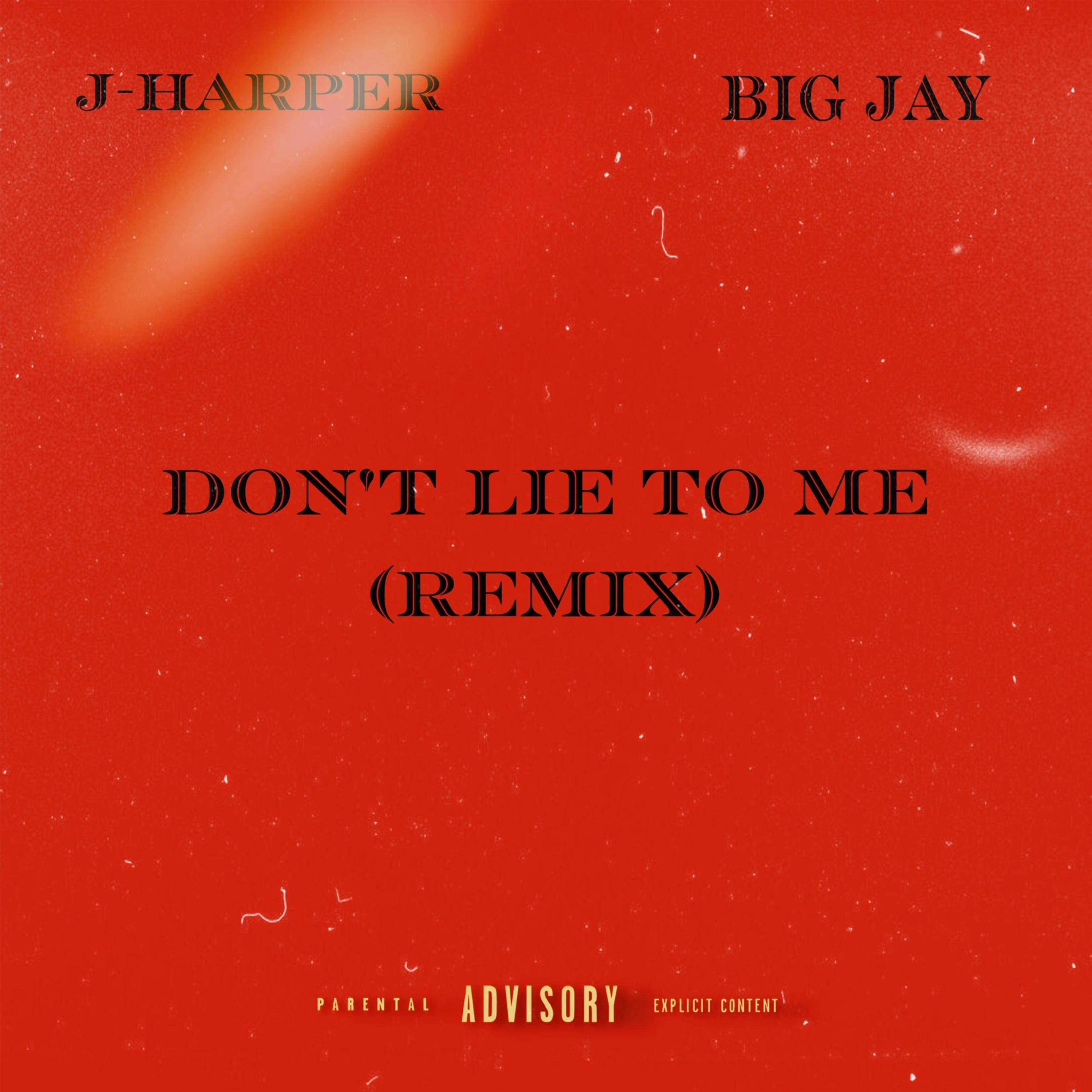 Don’t Lie To Me (Remix) artwork