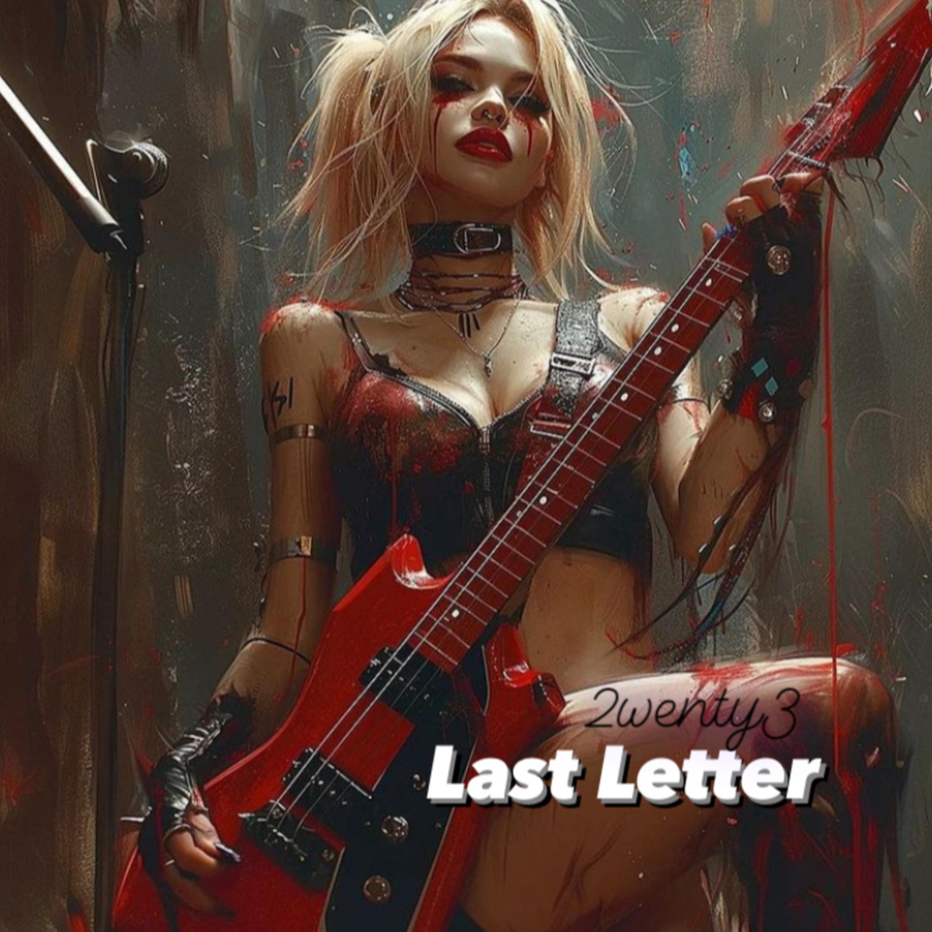 Last Letter by 2WENTY3 cover art