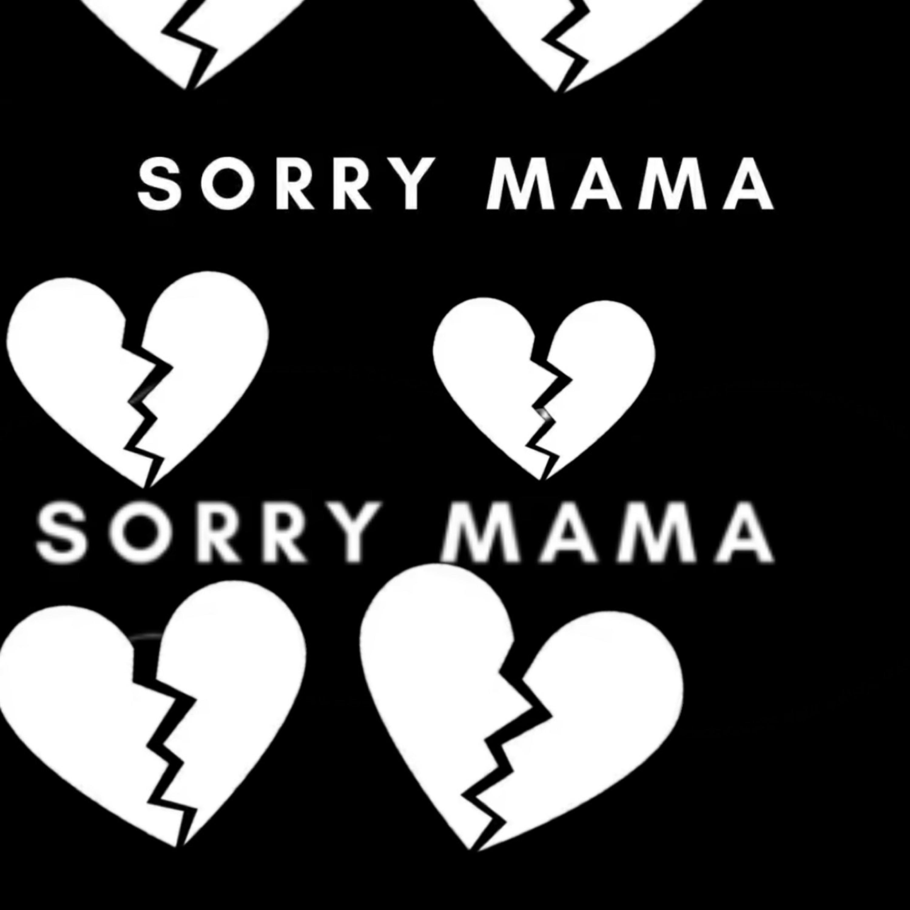 Sorry Mama artwork