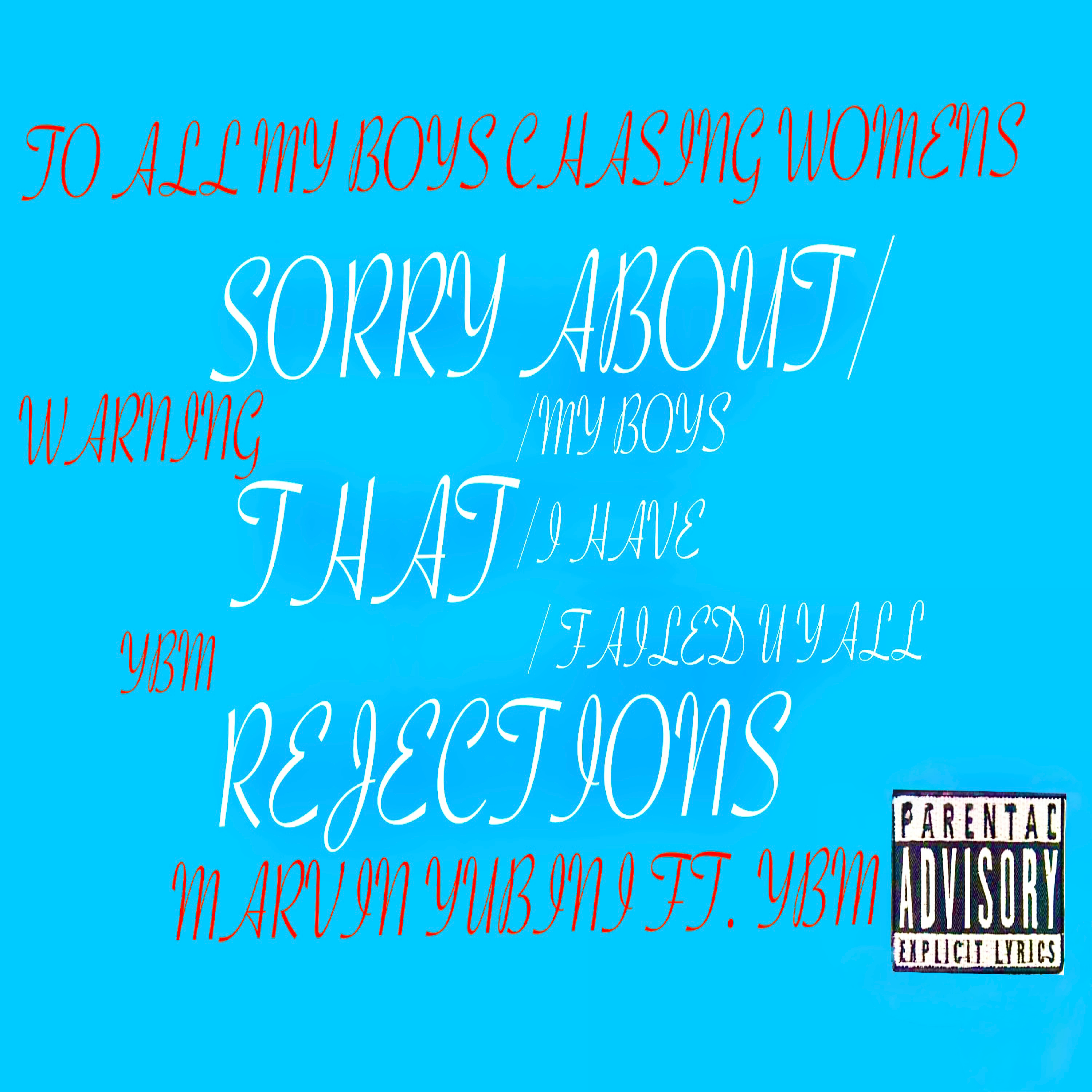 Sorry about that rejections u ain’t got go with that women Ybm artwork