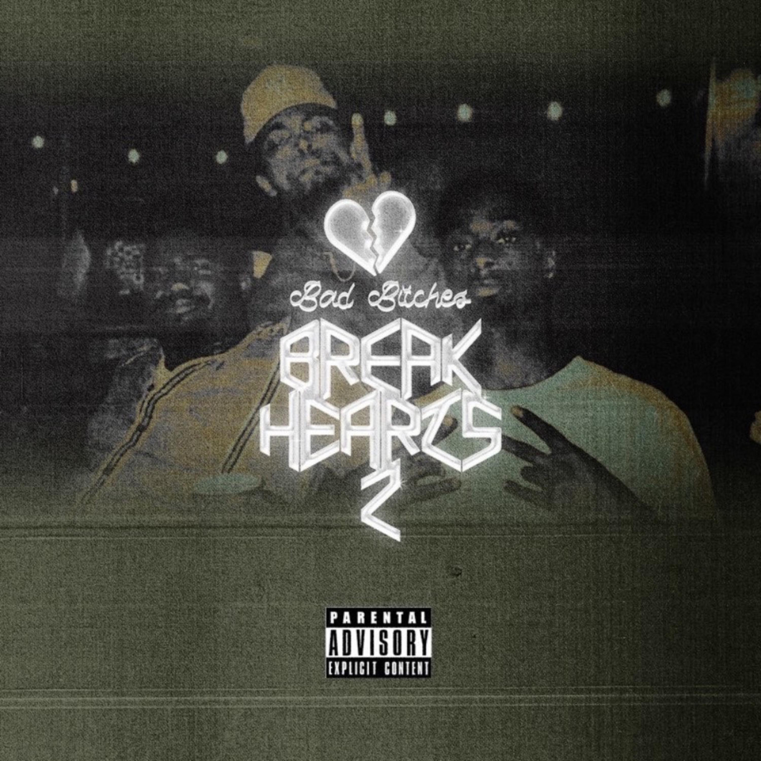 bad bitches break hearts 2 artwork