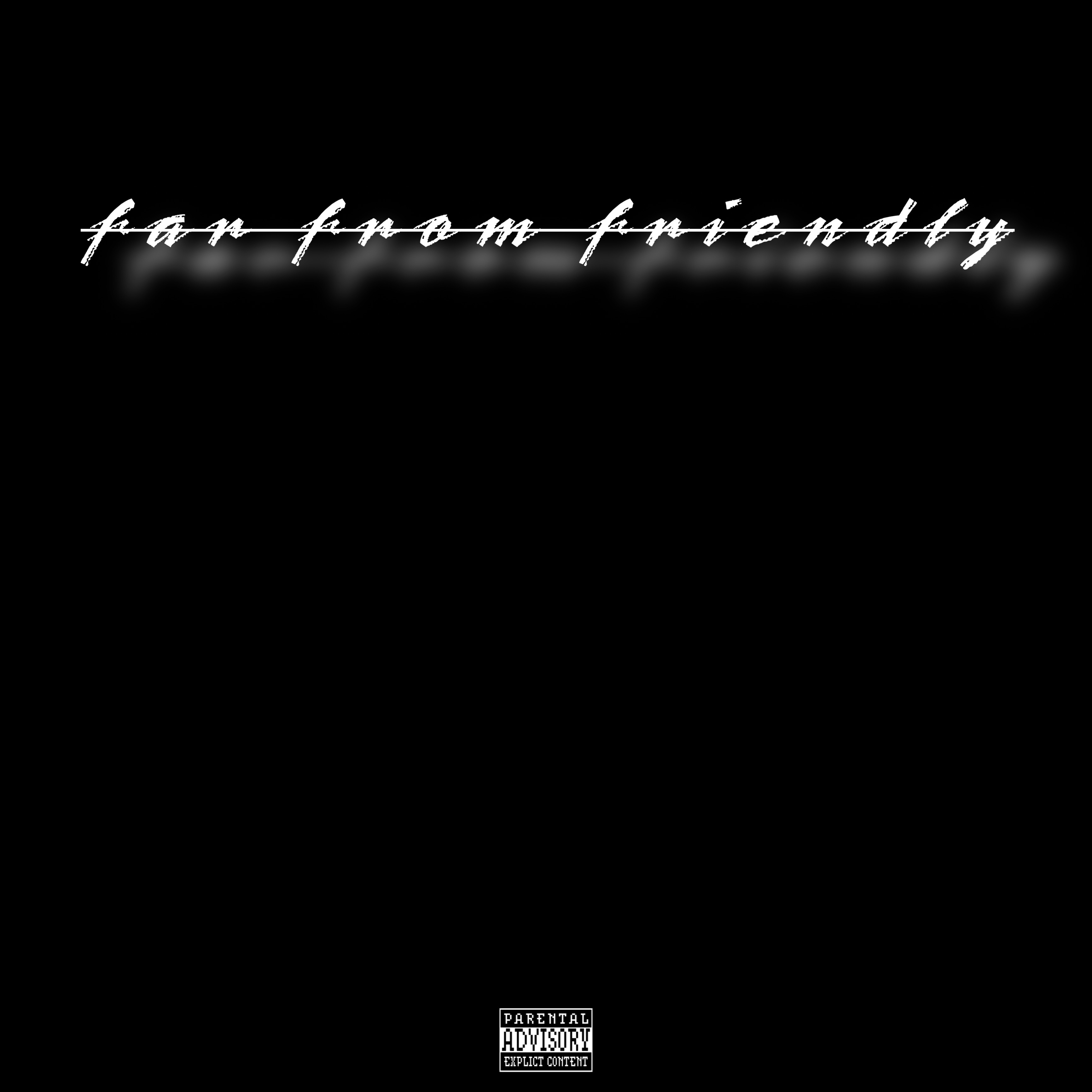 Far From Friendly artwork