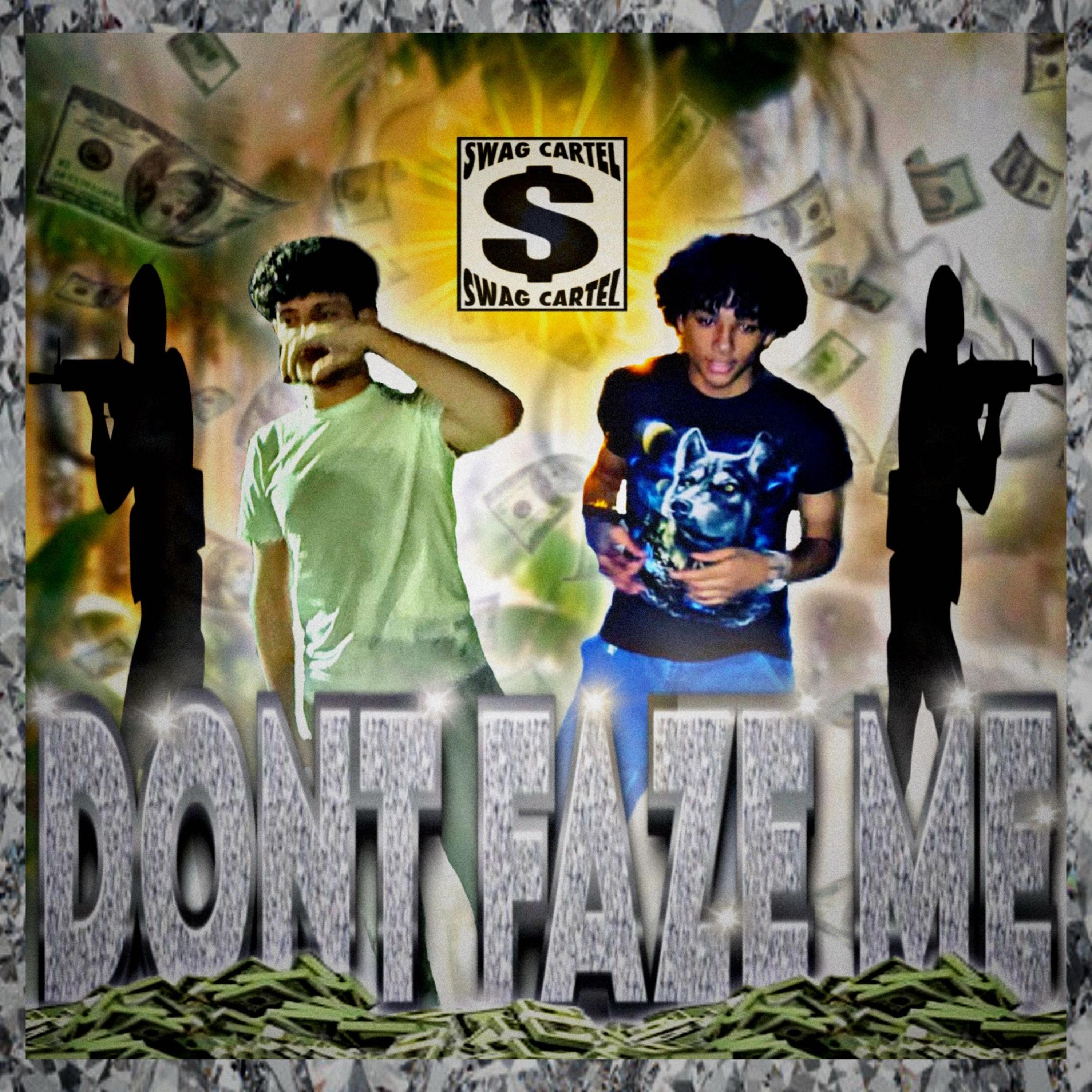 Dont Faze Me artwork