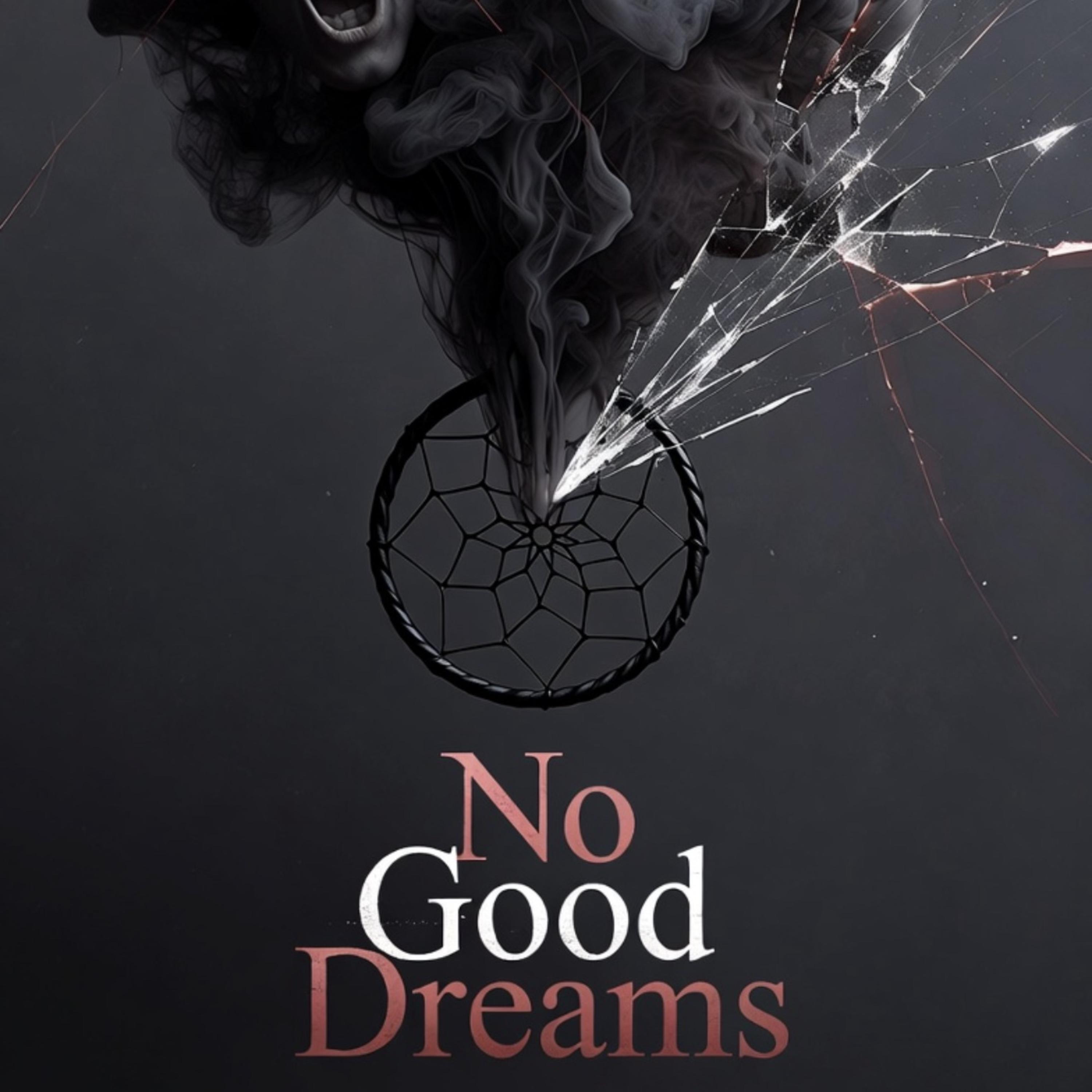 No Good Dreams artwork