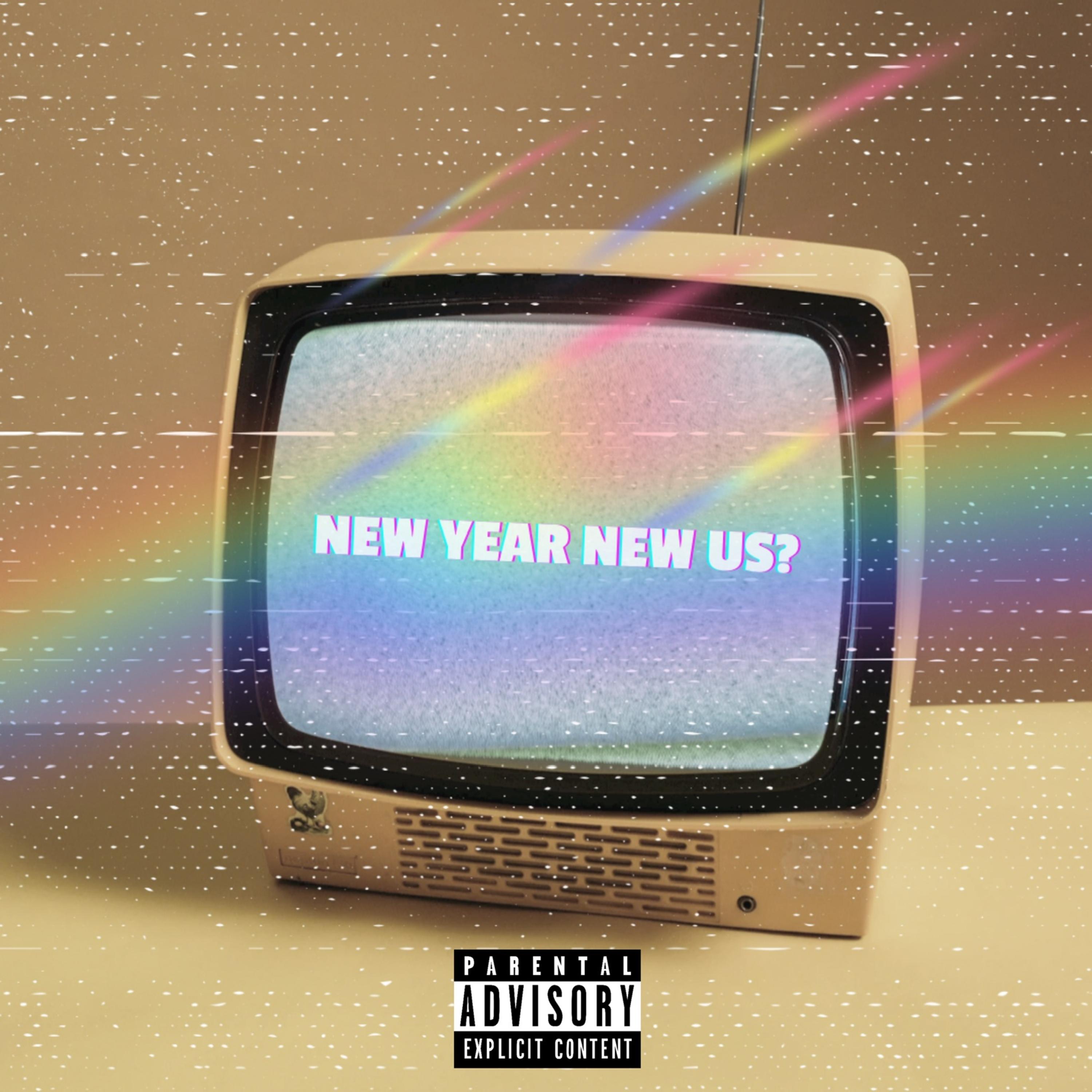 NEW YEAR NEW US? artwork