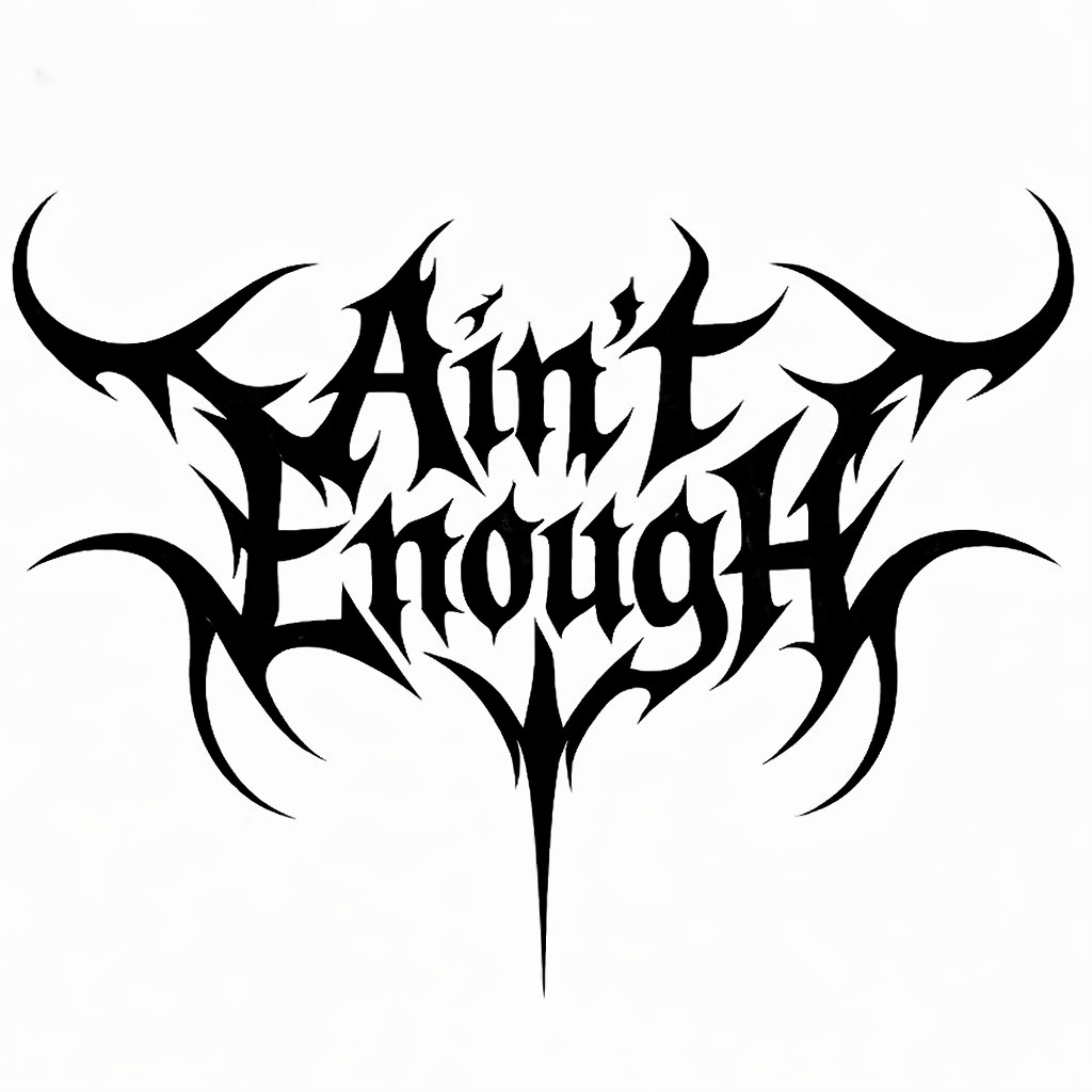 Ain’t Enough ! artwork