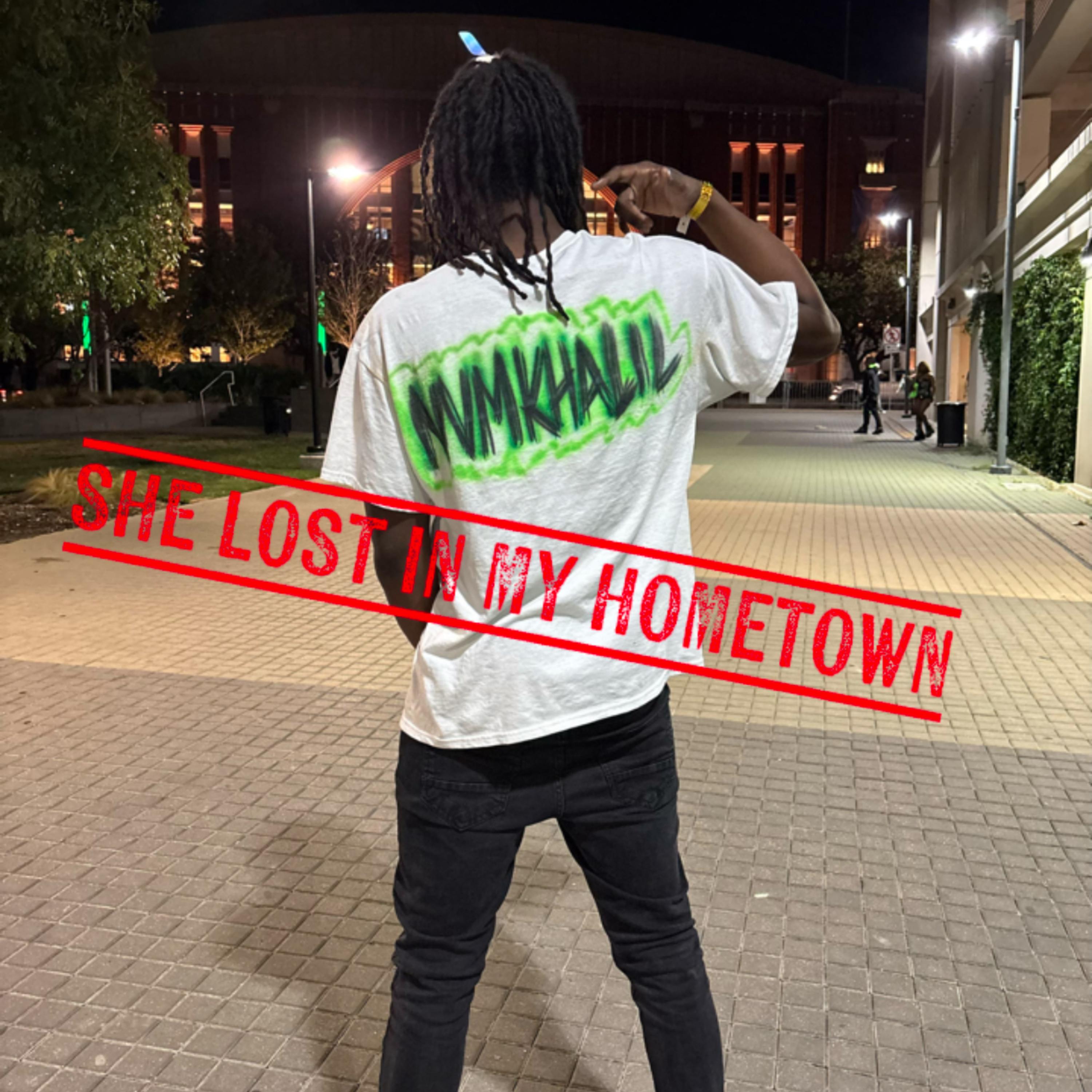 SHE LOST IN MY HOMETOWN artwork