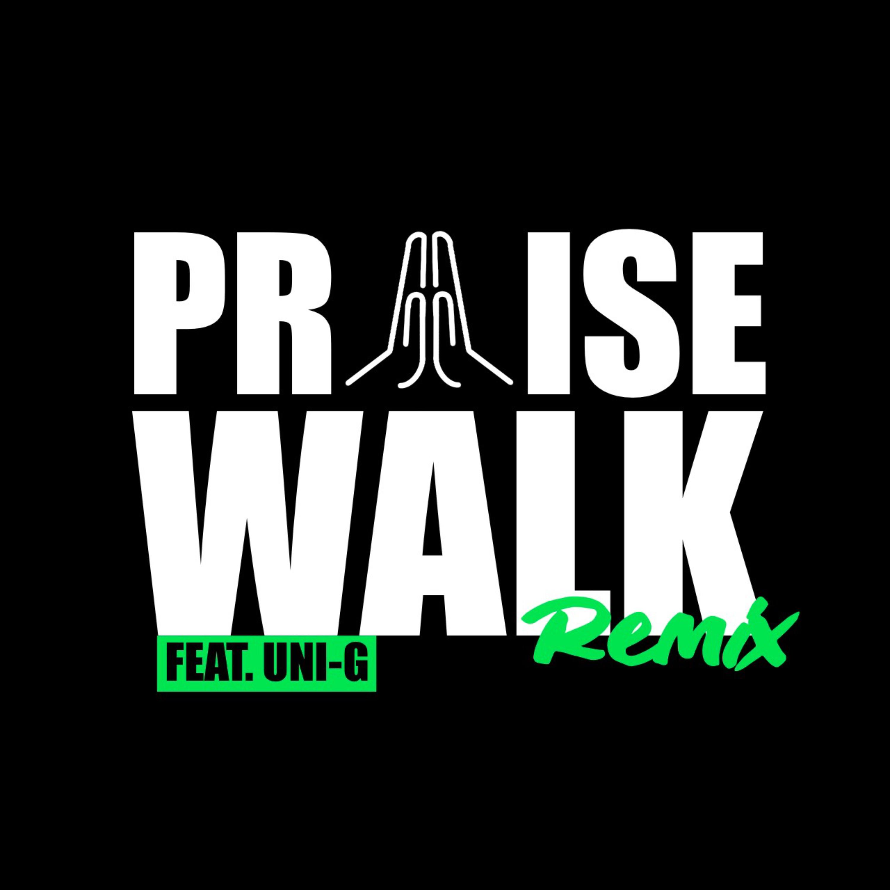 Praise Walk (Remix) artwork